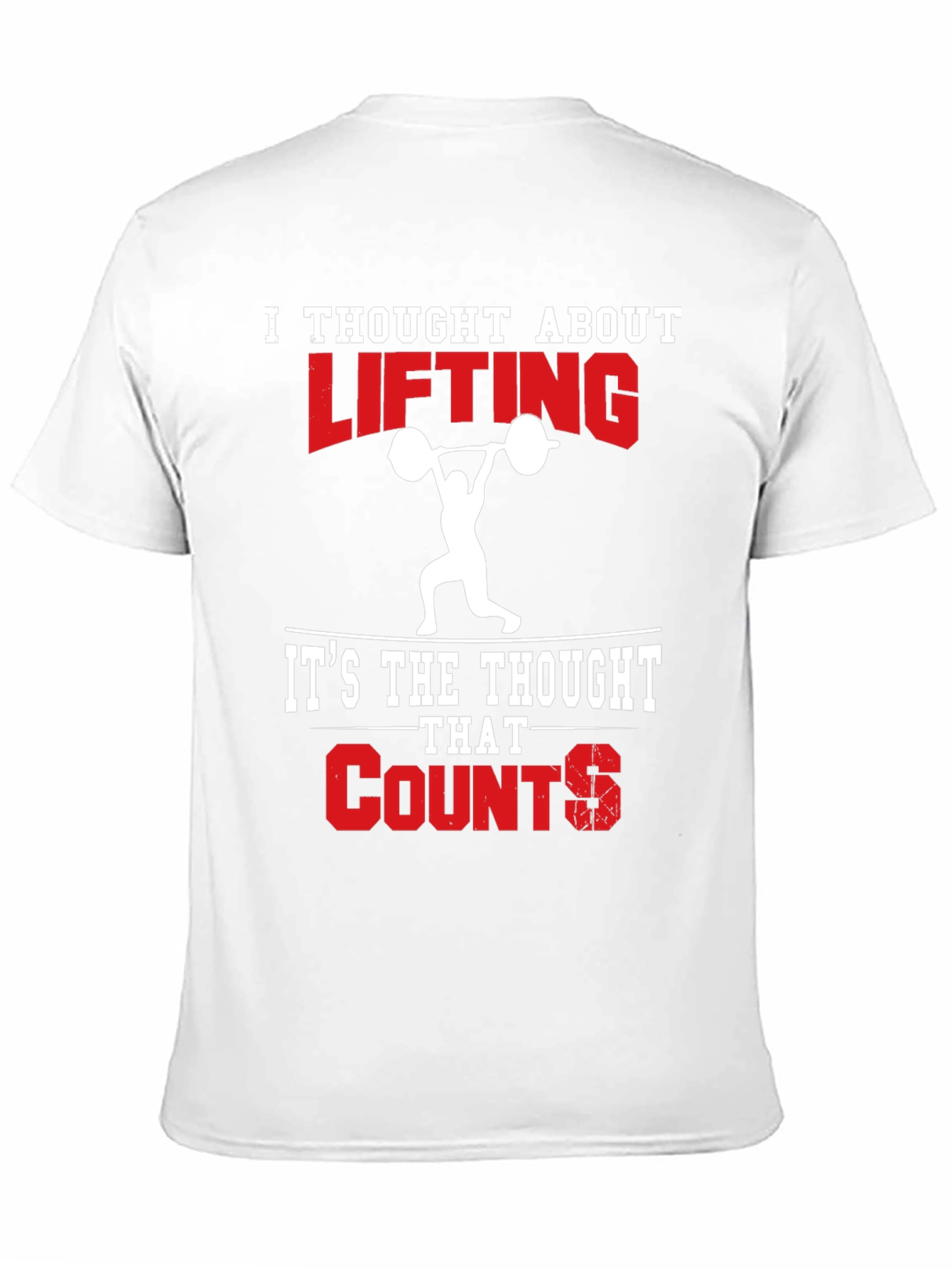 Funny Weightlifting T-Shirt - Thought About Lifting