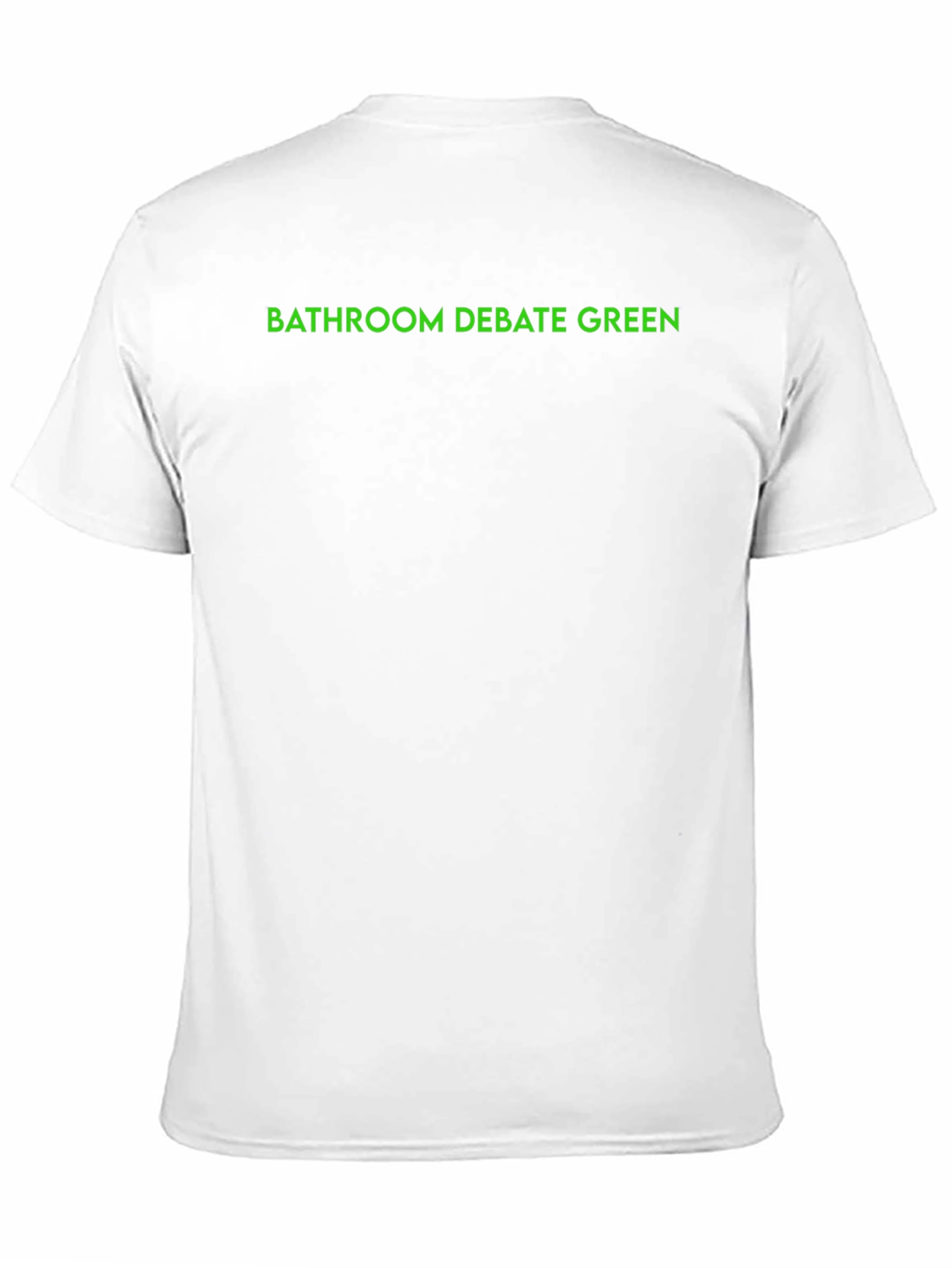 Bathroom Debate Green Text Black T-Shirt