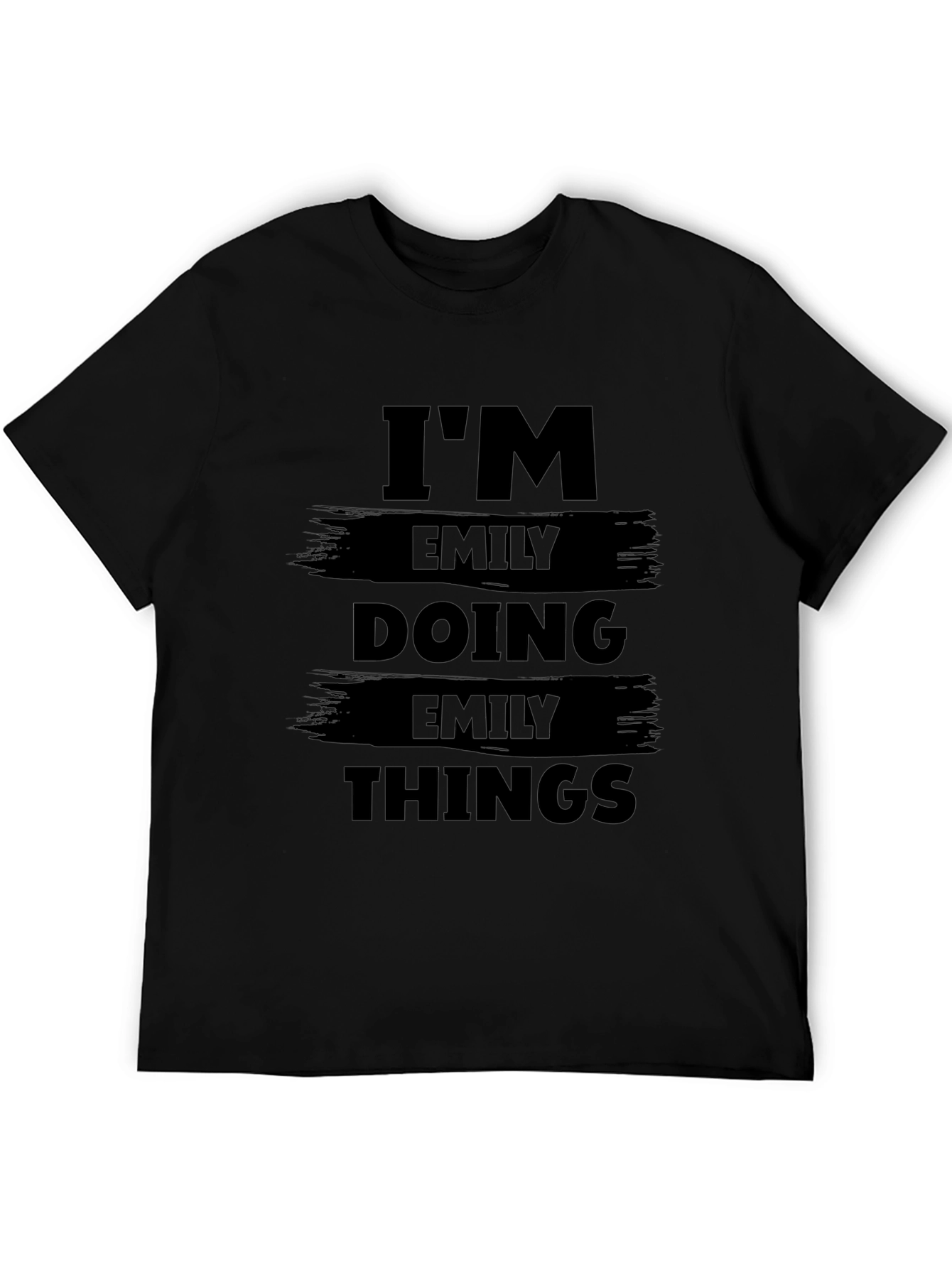 Im Emily Doing Emily Things Black Graphic T-Shirt