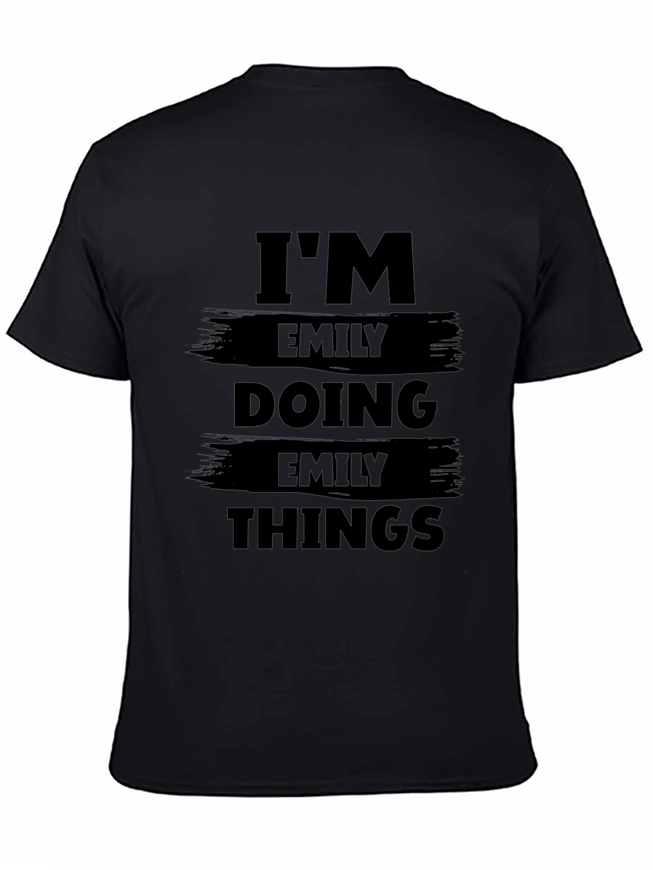 Im Emily Doing Emily Things Black Graphic T-Shirt