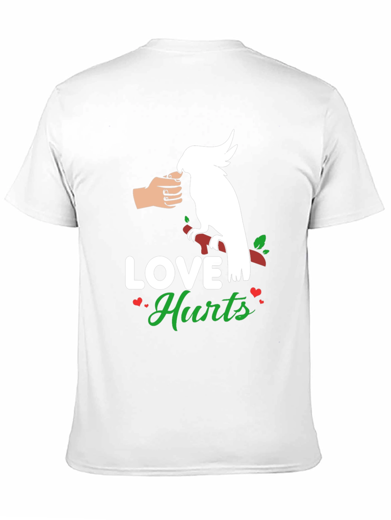 Love Hurts T-Shirt - Parrot Edition