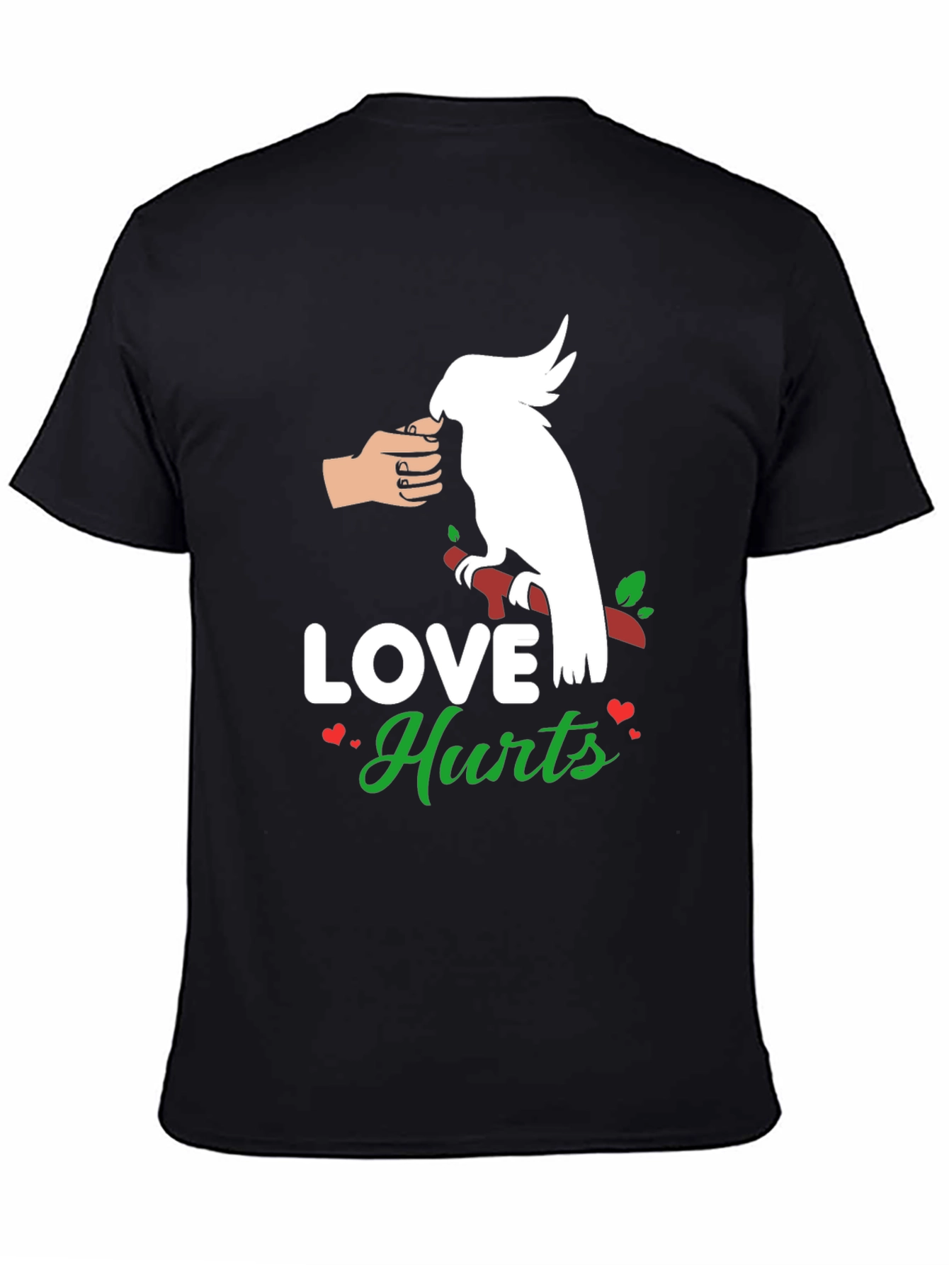 Love Hurts T-Shirt - Parrot Edition