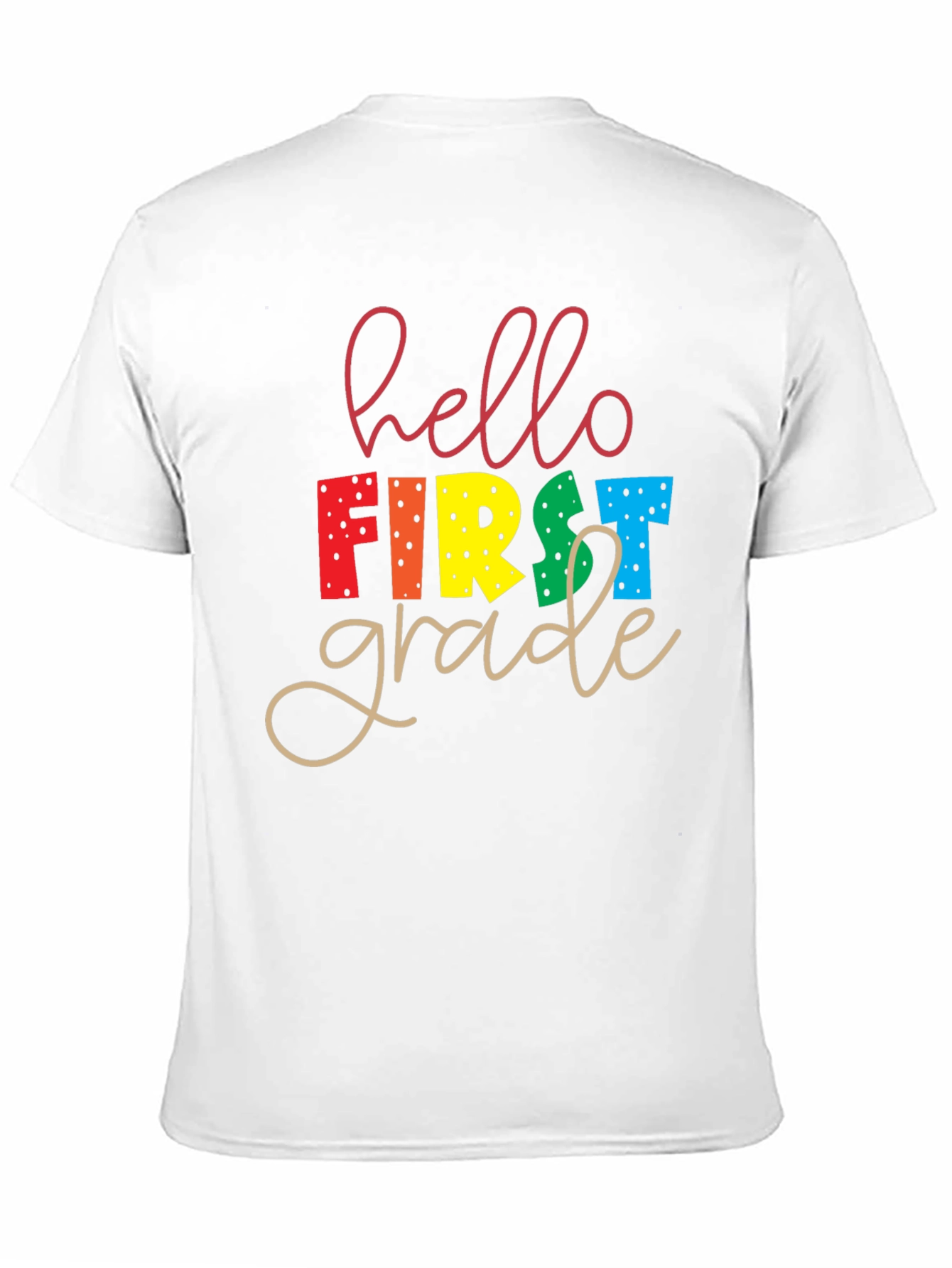 Hello First Grade T-Shirt - Back to School