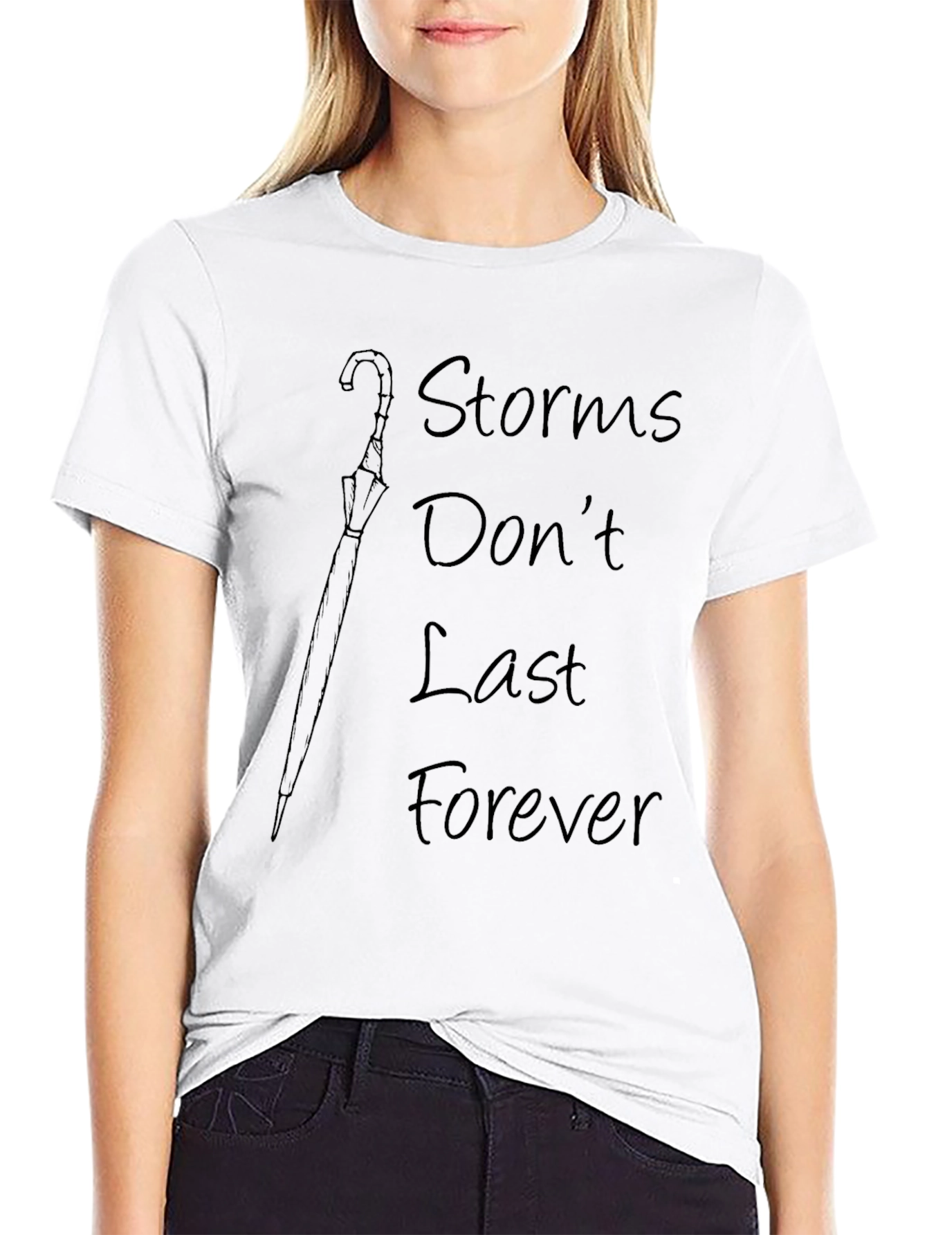 Storms Dont Last Forever Graphic Tee