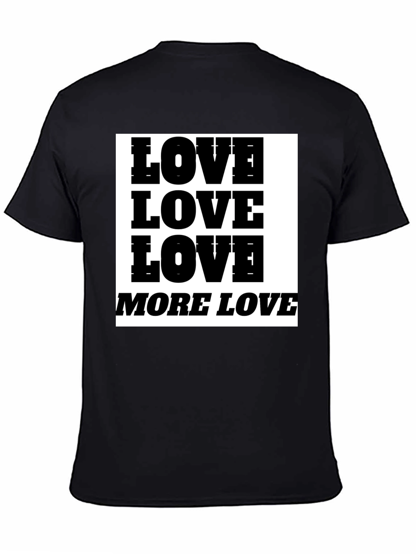 Love More Love Graphic Tee