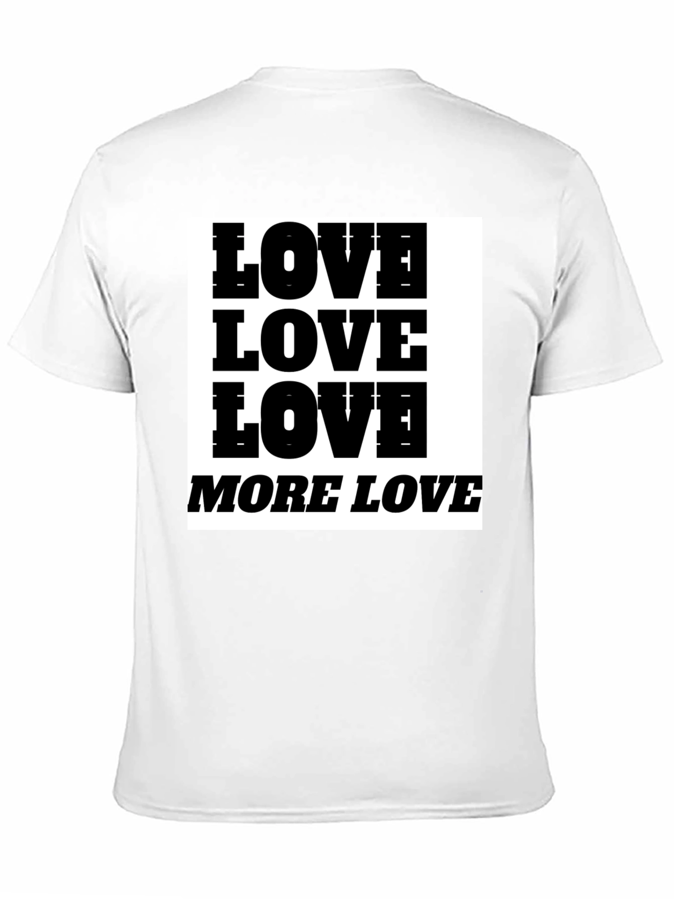 Love More Love Graphic Tee