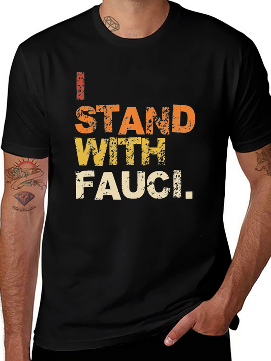 I Stand With Fauci T-Shirt - Black