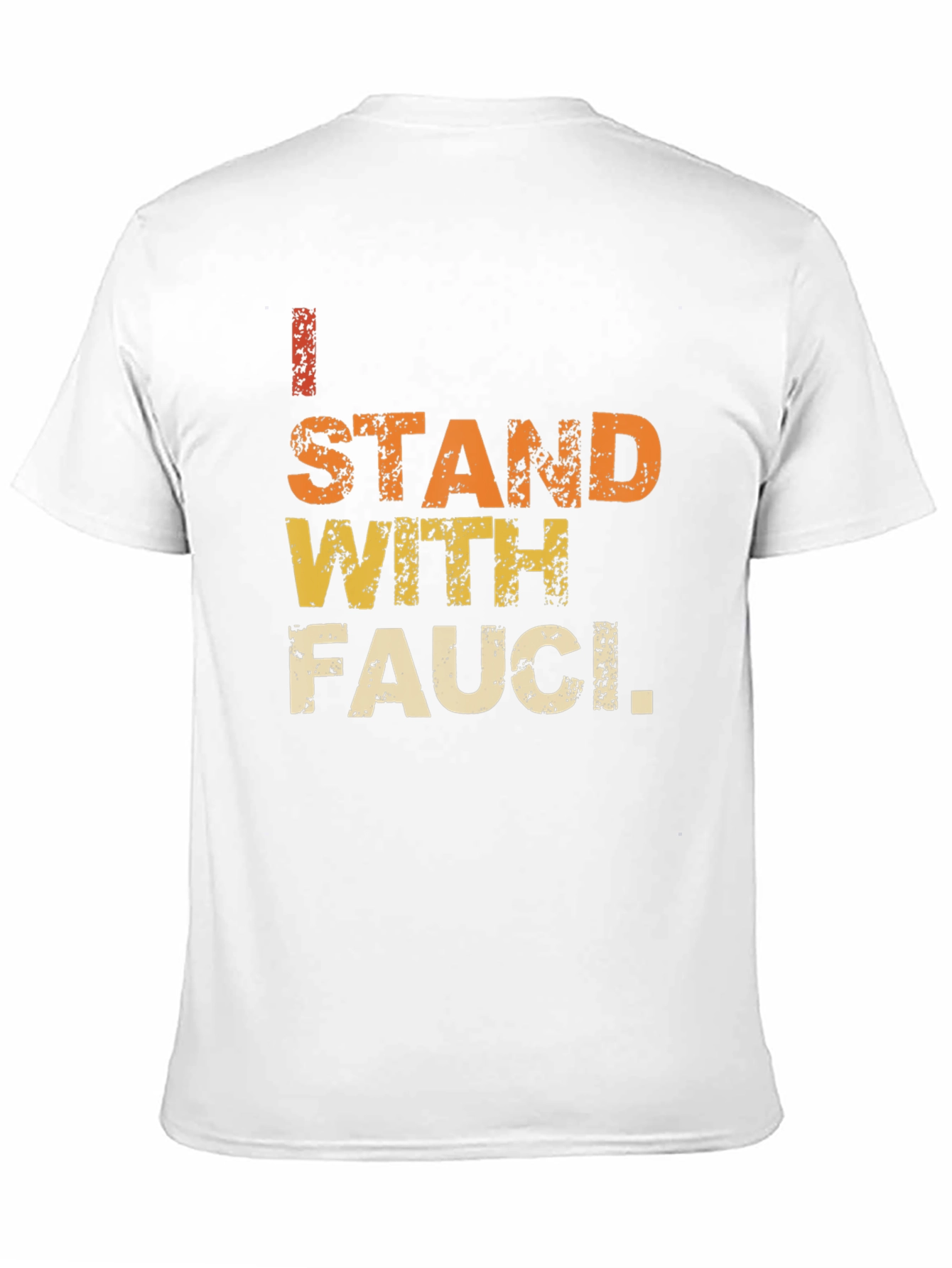 I Stand With Fauci T-Shirt - Black