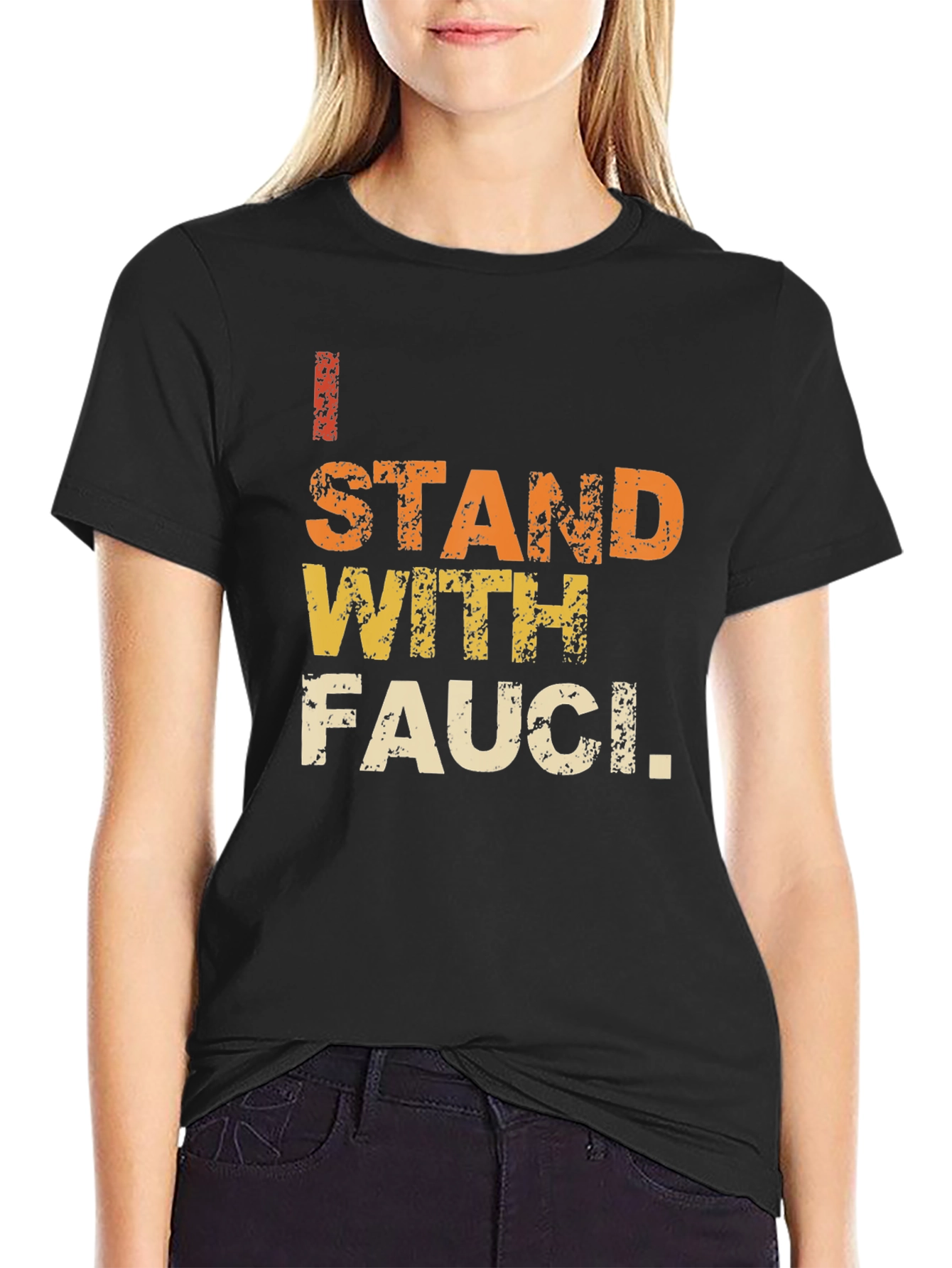 I Stand With Fauci T-Shirt - Black
