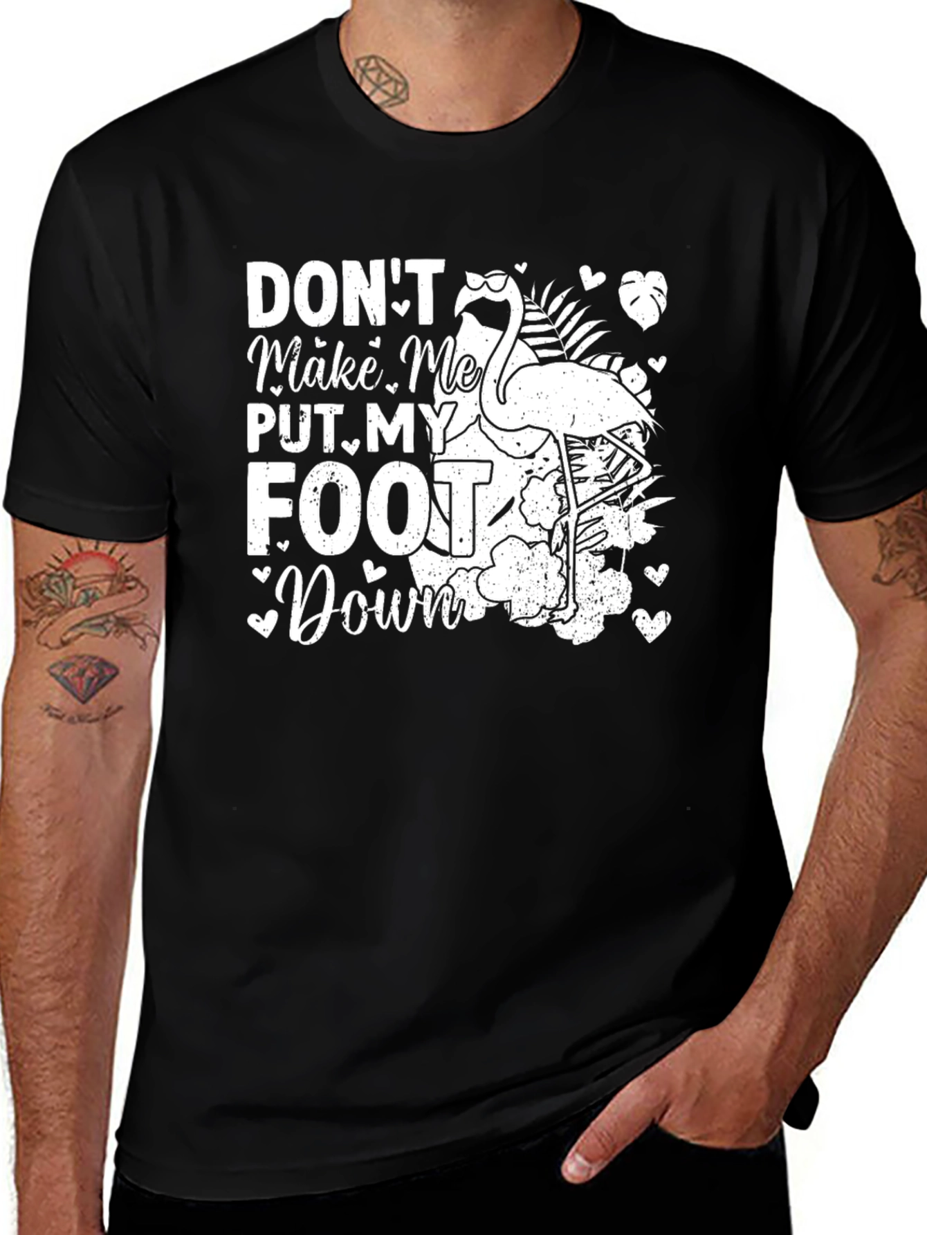 Dont Make Me Put My Foot Down Flamingo T-Shirt