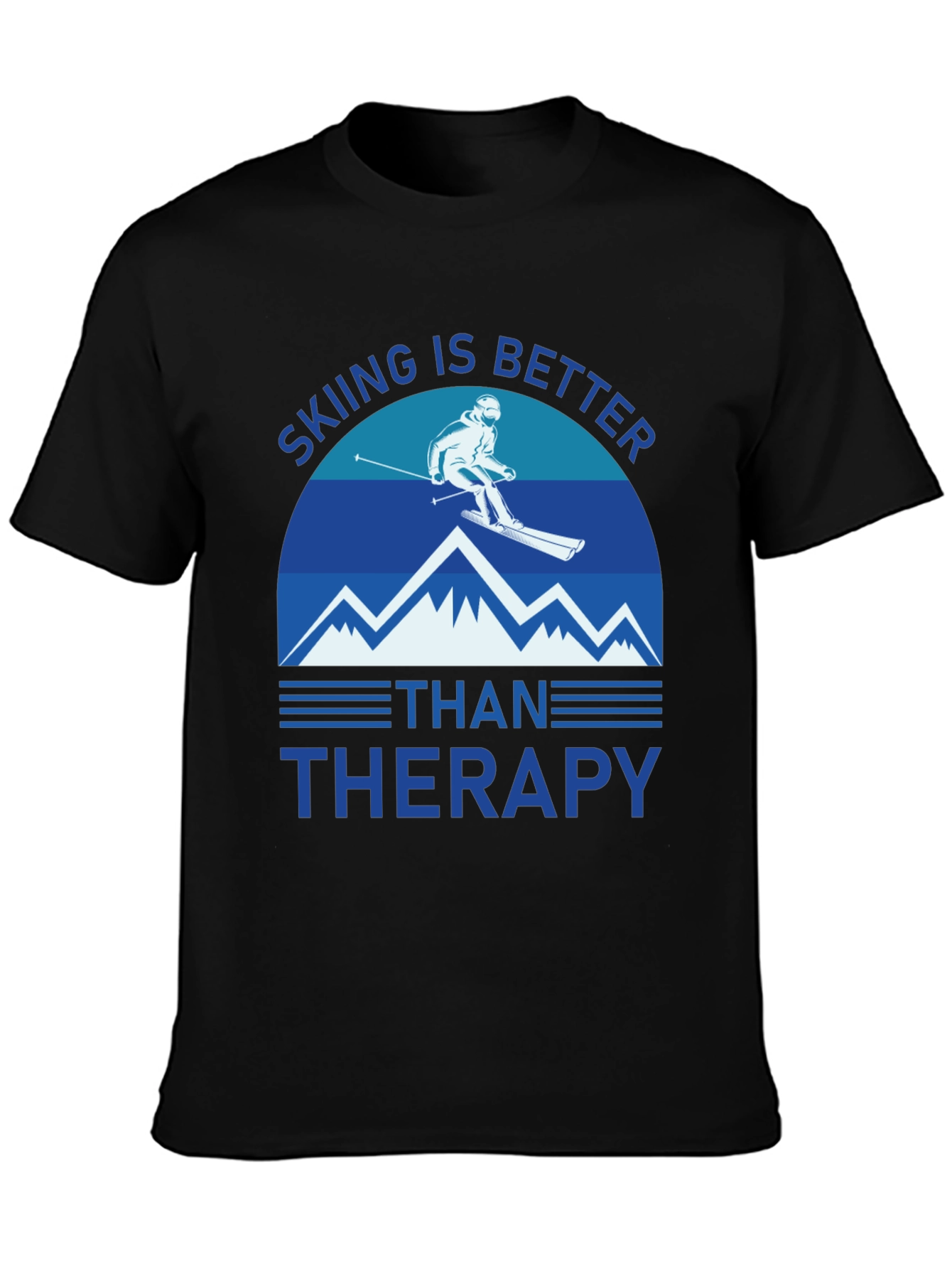 Skiing is Better Than Therapy Graphic Tee