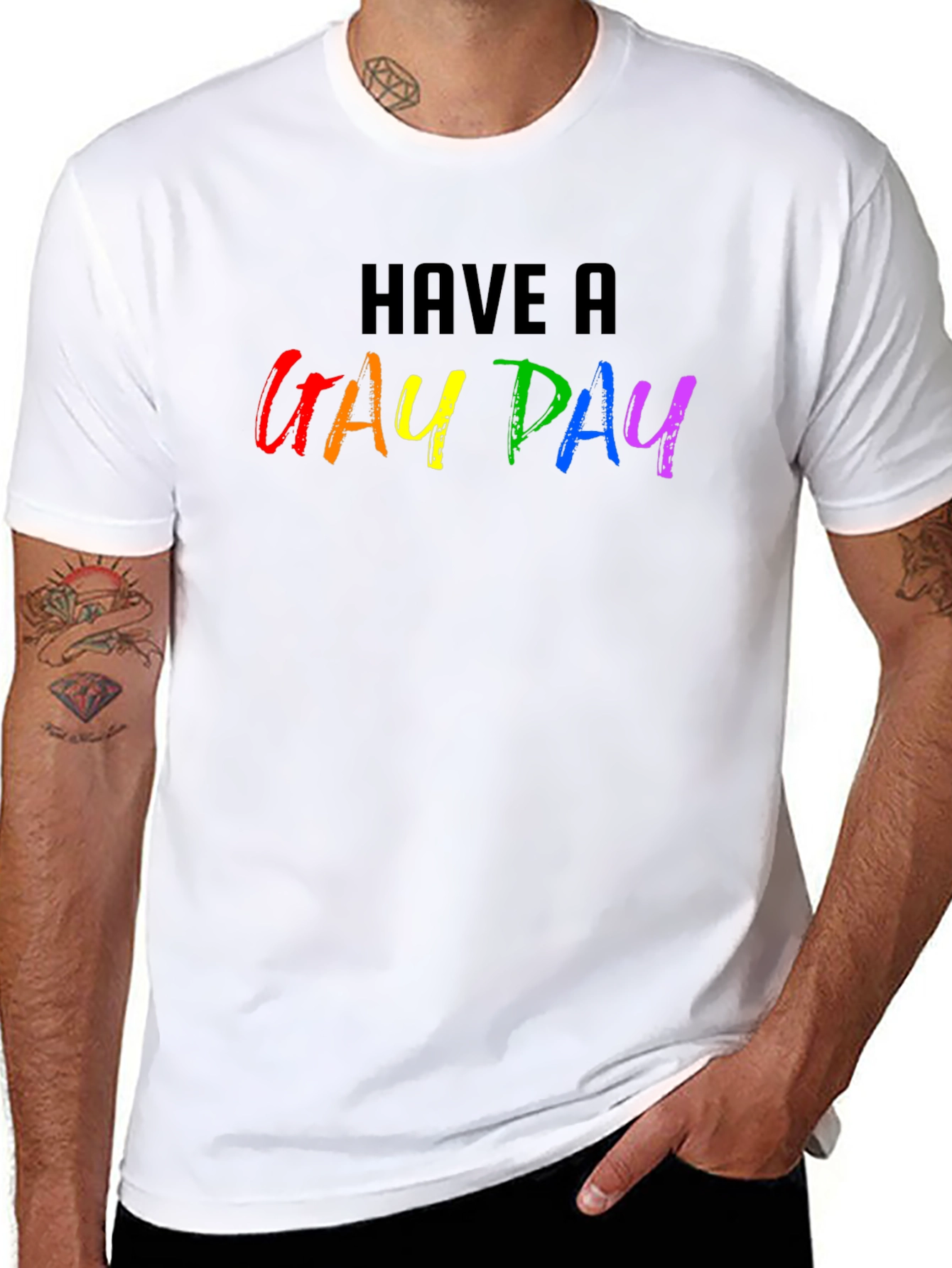 Have a Gay Day Pride T-Shirt