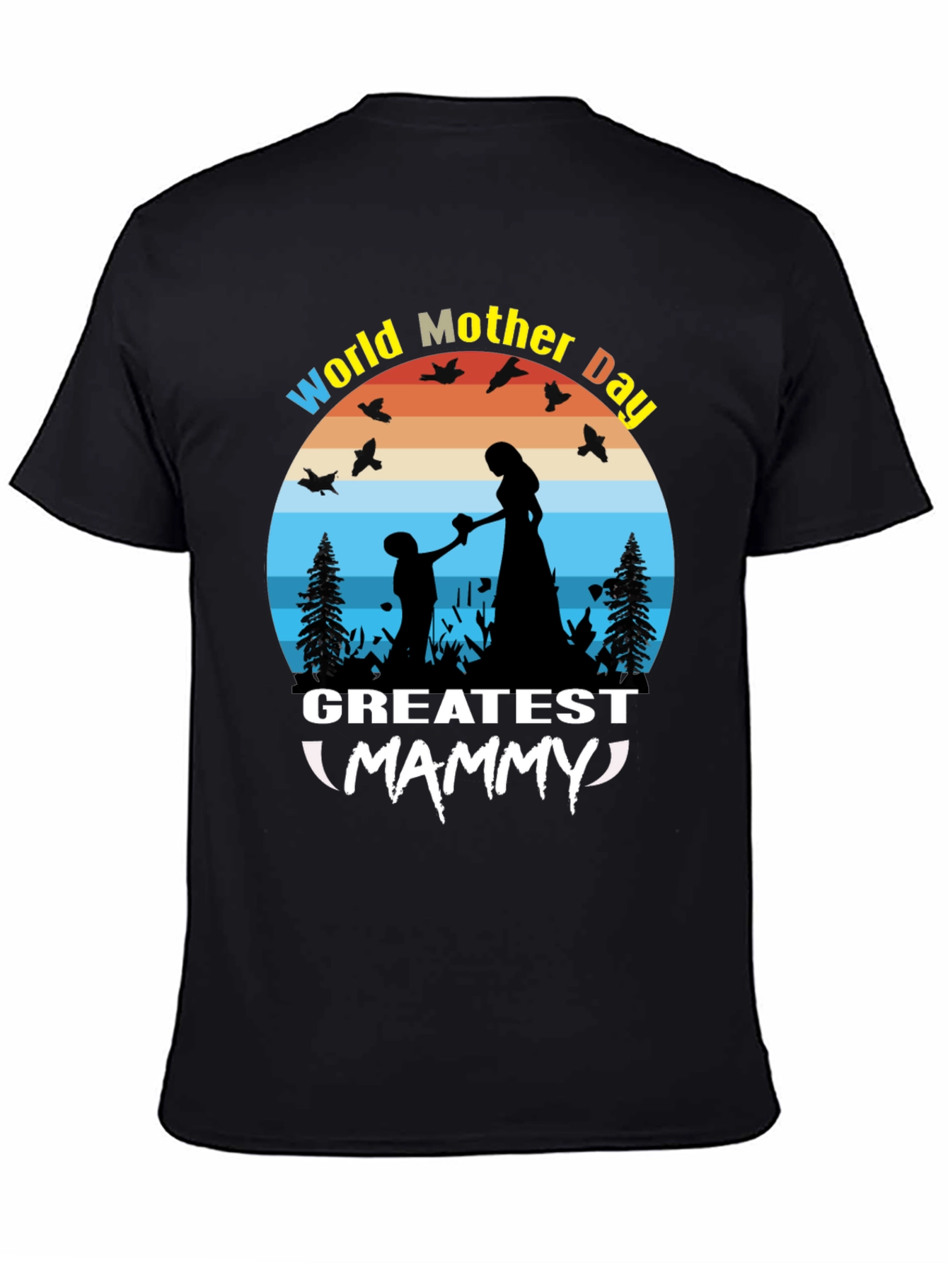 World Mother Day Greatest Mammy Black T-Shirt
