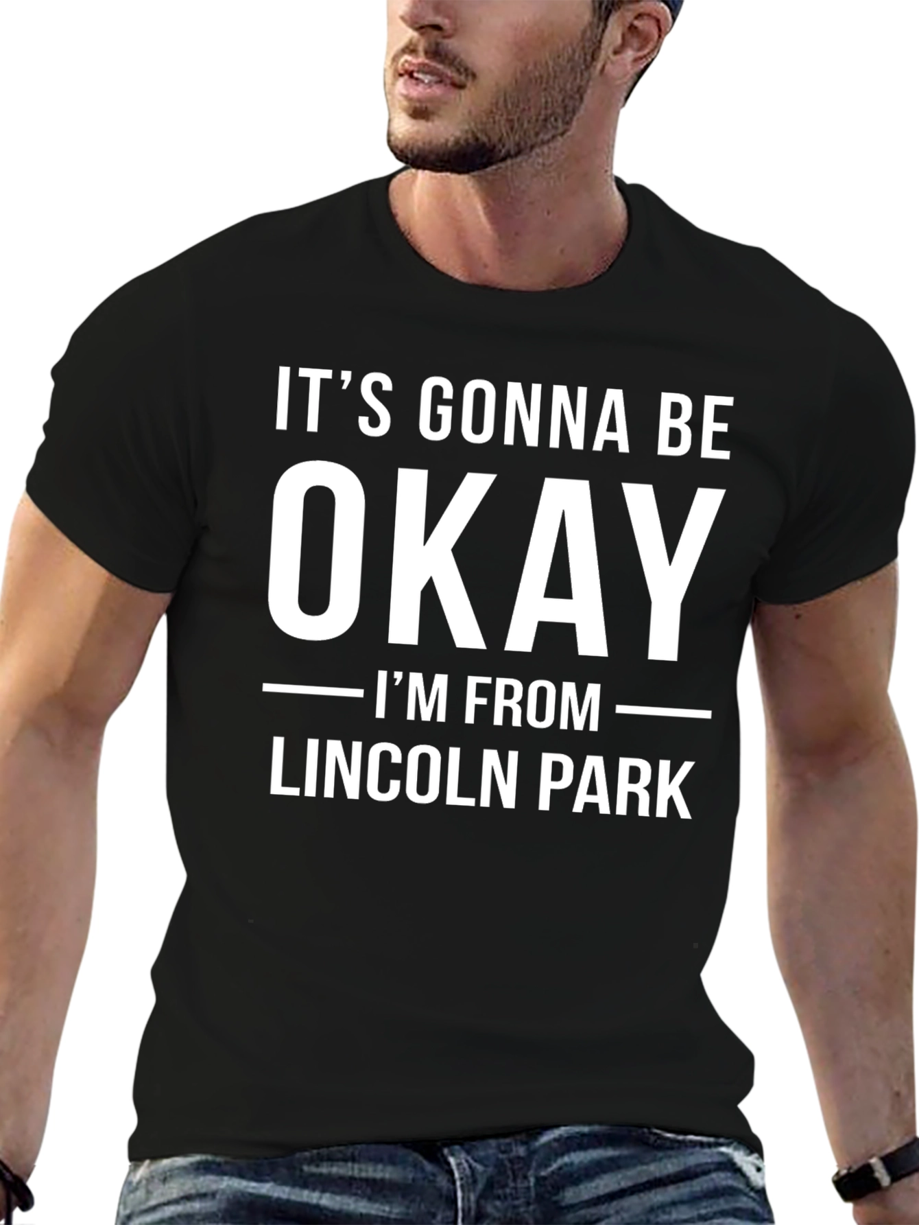 Its Gonna Be Okay Lincoln Park T-Shirt