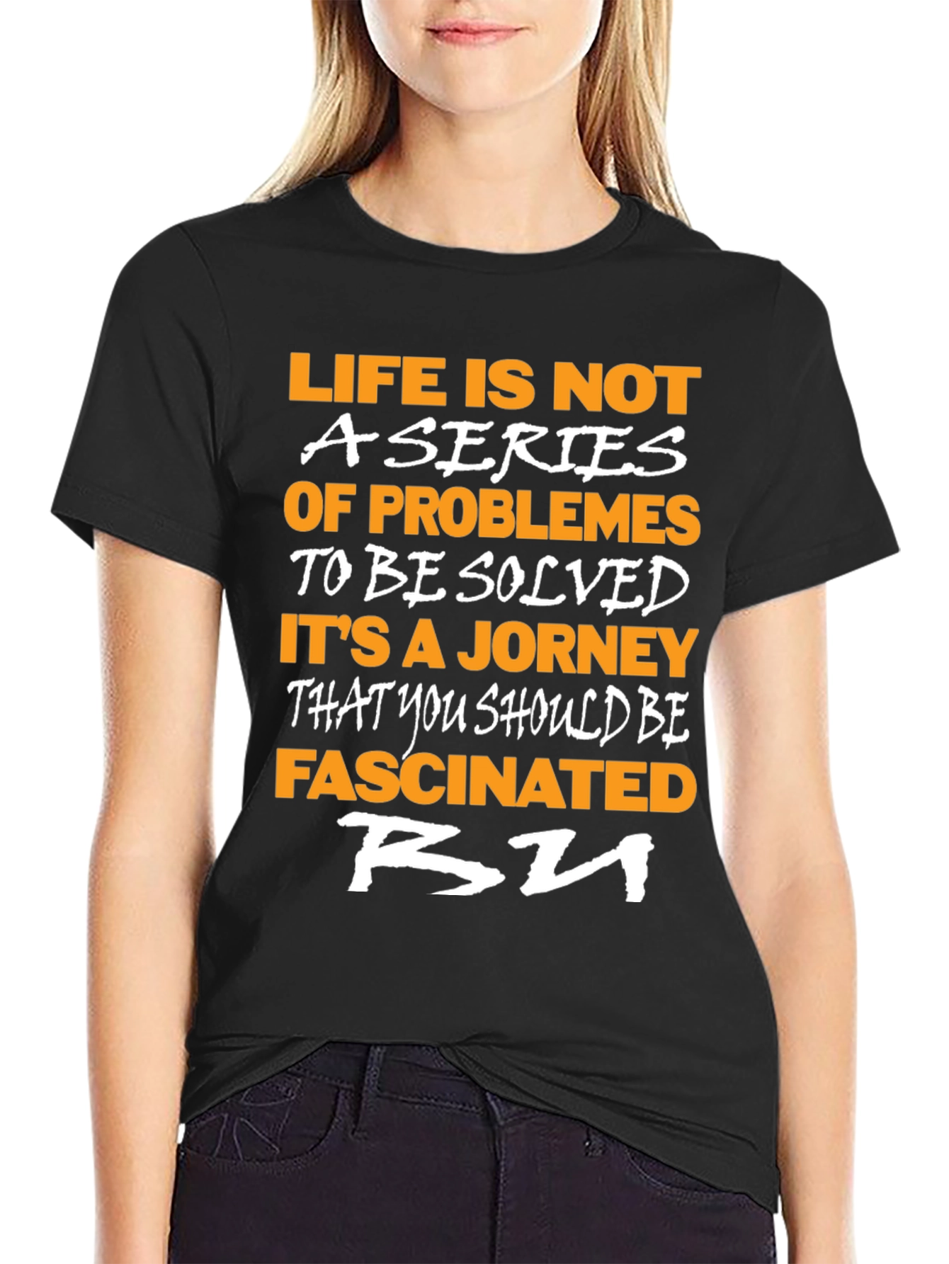 Life Journey T-Shirt: Fascinated By