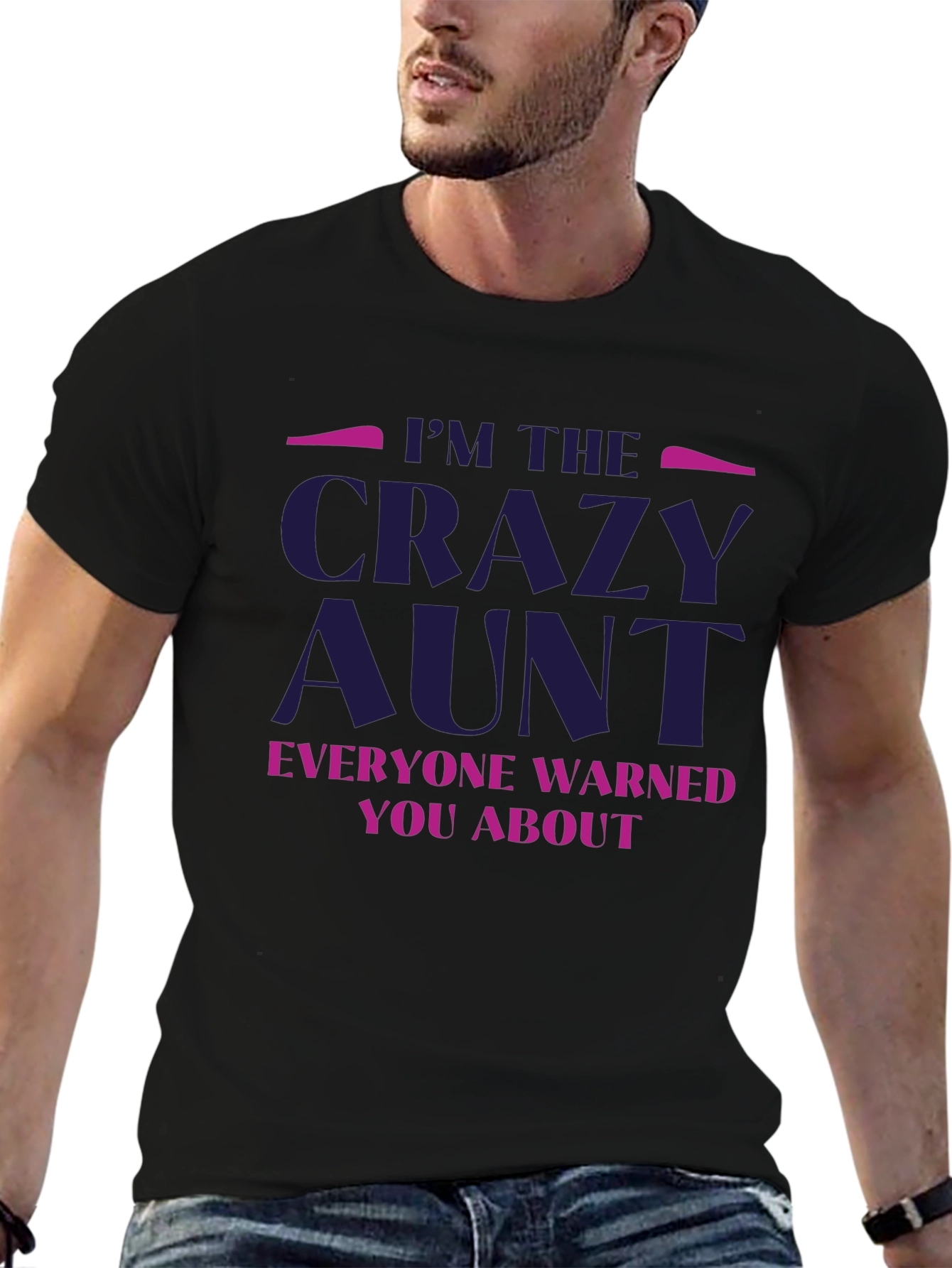 Im The Crazy Aunt T-Shirt