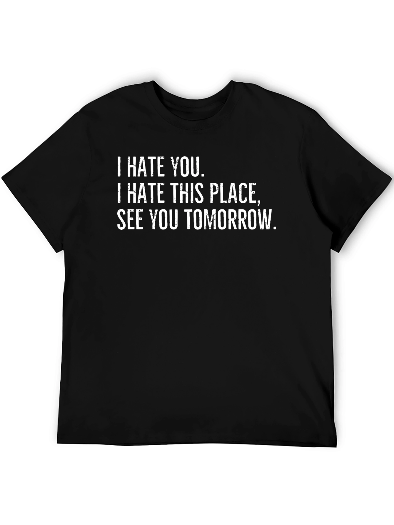 I Hate You Graphic T-Shirt - Black Cotton Tee