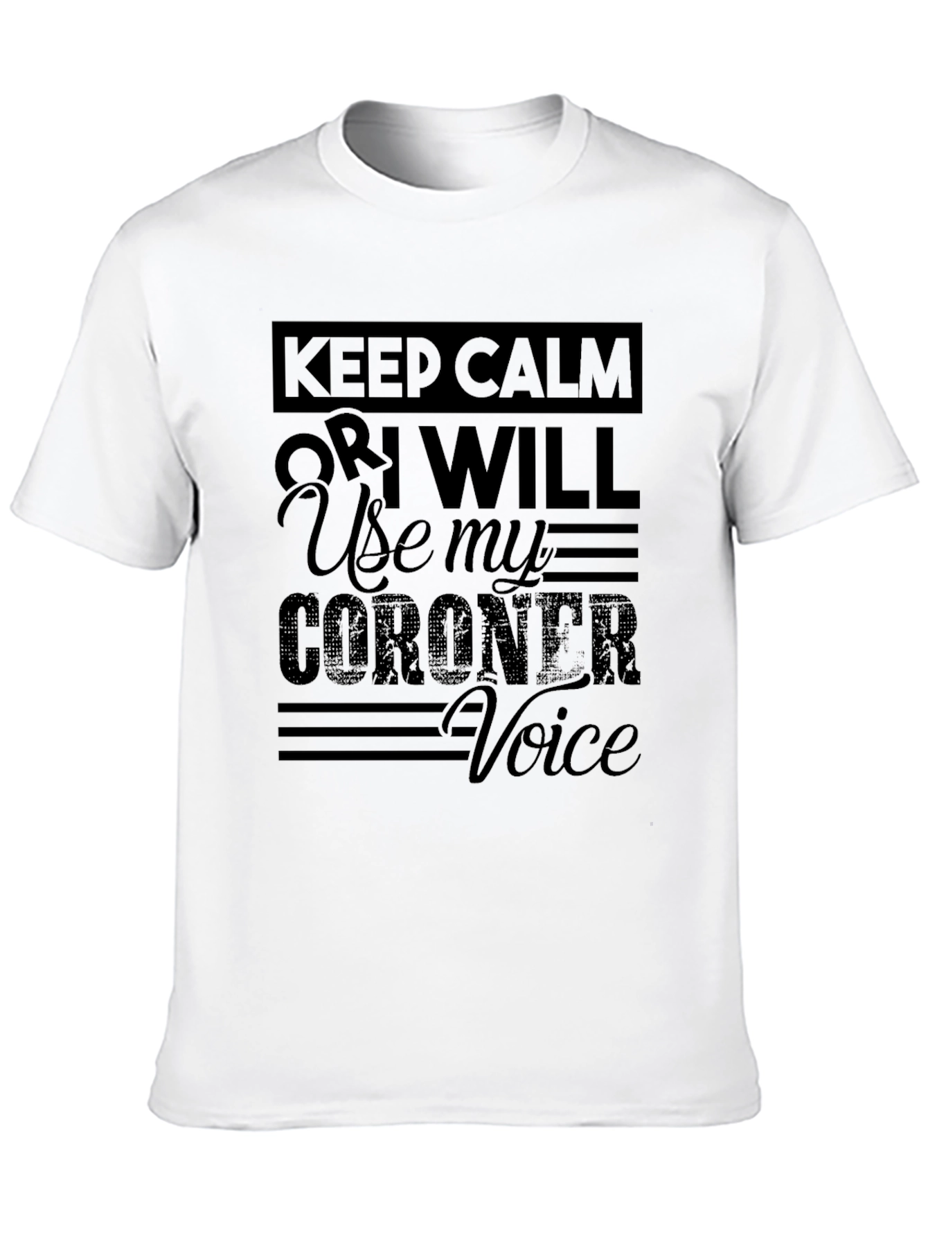 Keep Calm Coroners T-Shirt Black