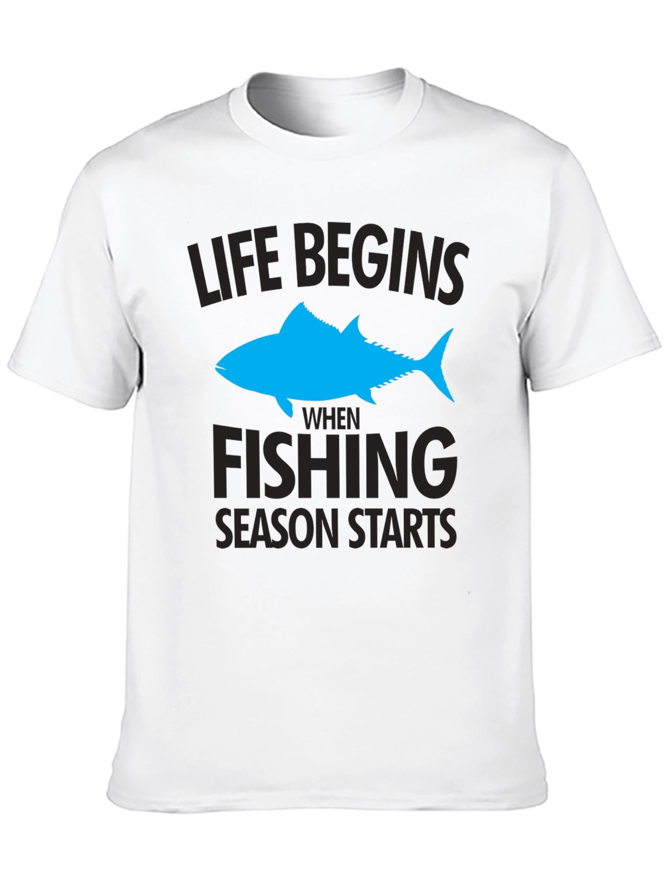 Life Begins When Fishing Season Starts T-Shirt
