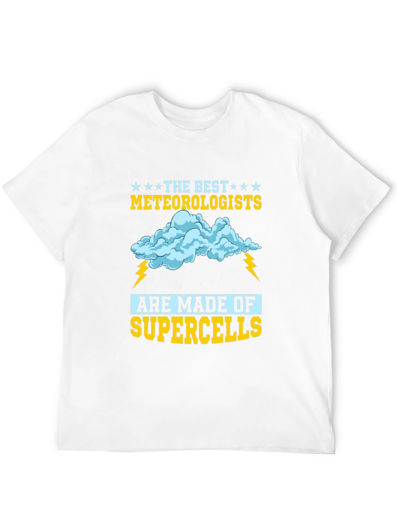 Meteorologist Supercell T-Shirt: Weather Humor Tee