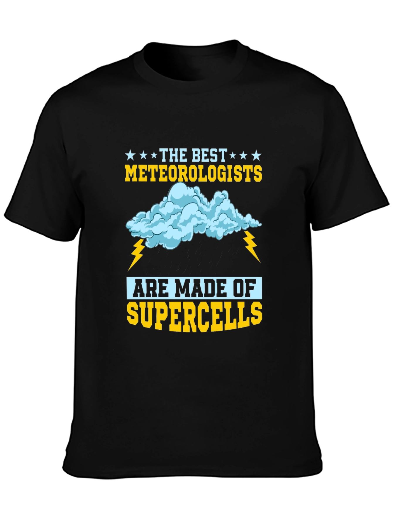 Meteorologist Supercell T-Shirt: Weather Humor Tee