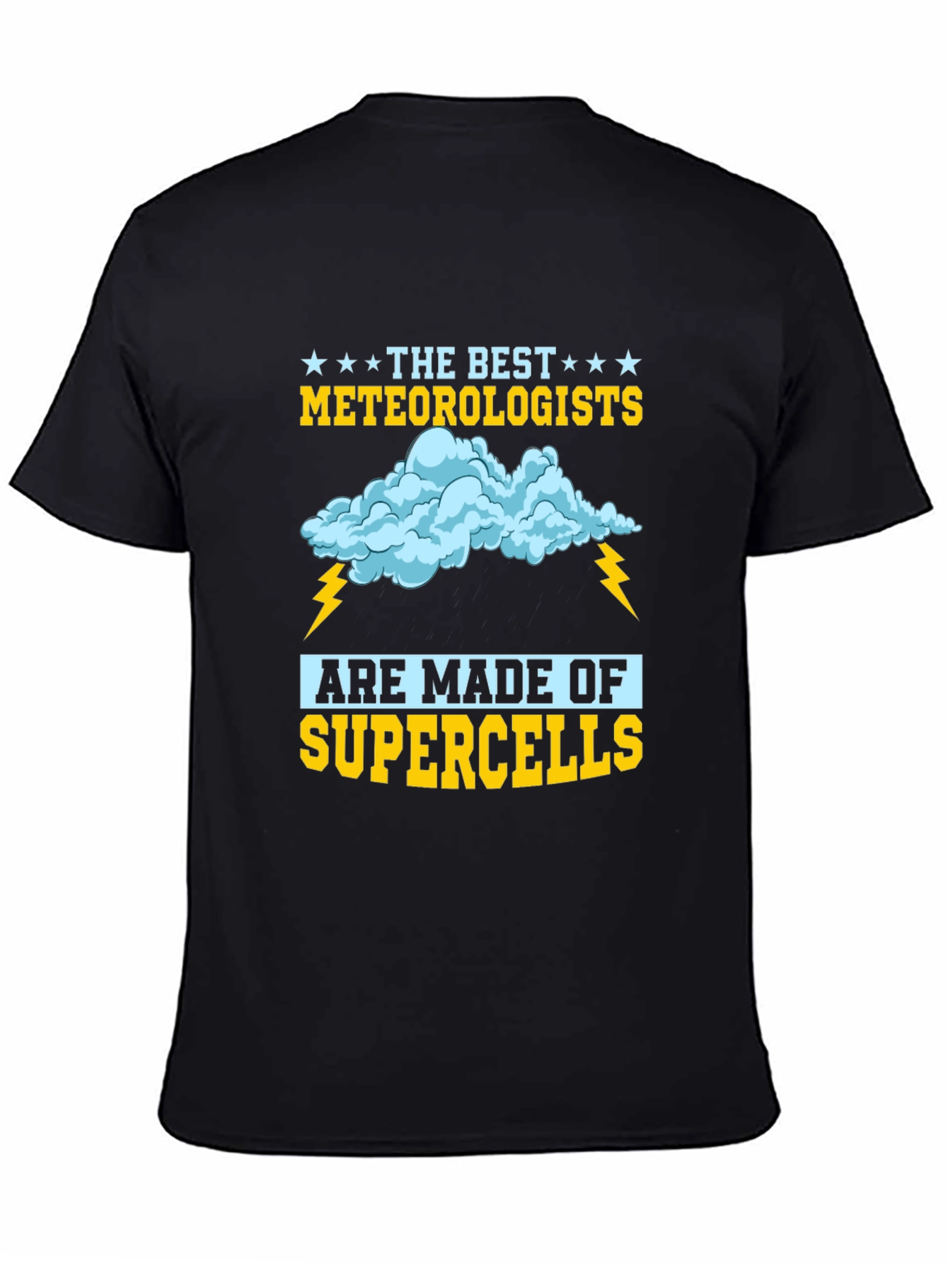 Meteorologist Supercell T-Shirt: Weather Humor Tee