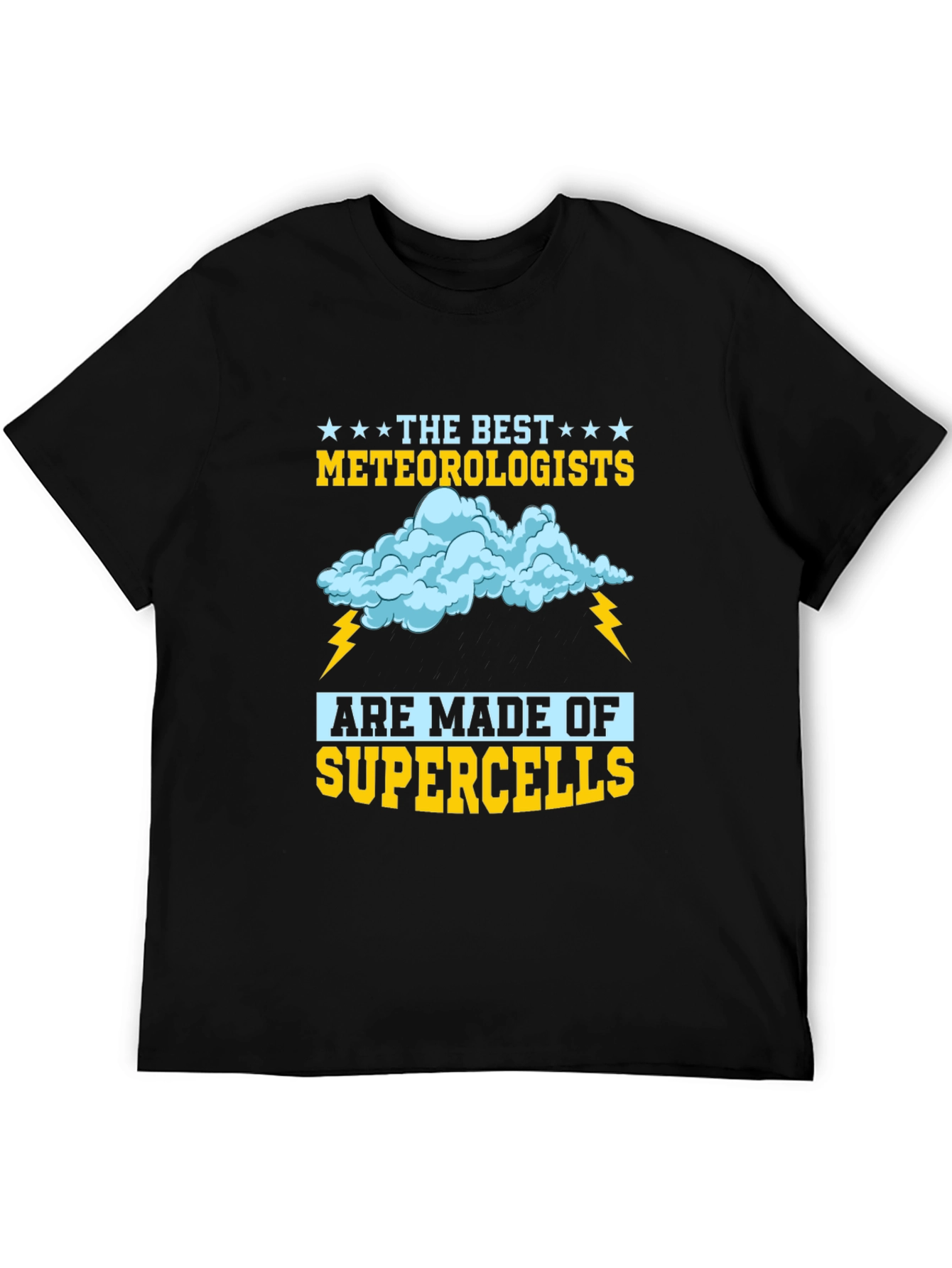 Meteorologist Supercell T-Shirt: Weather Humor Tee