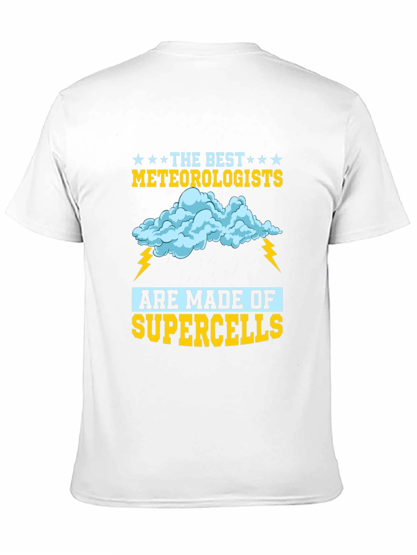 Meteorologist Supercell T-Shirt: Weather Humor Tee