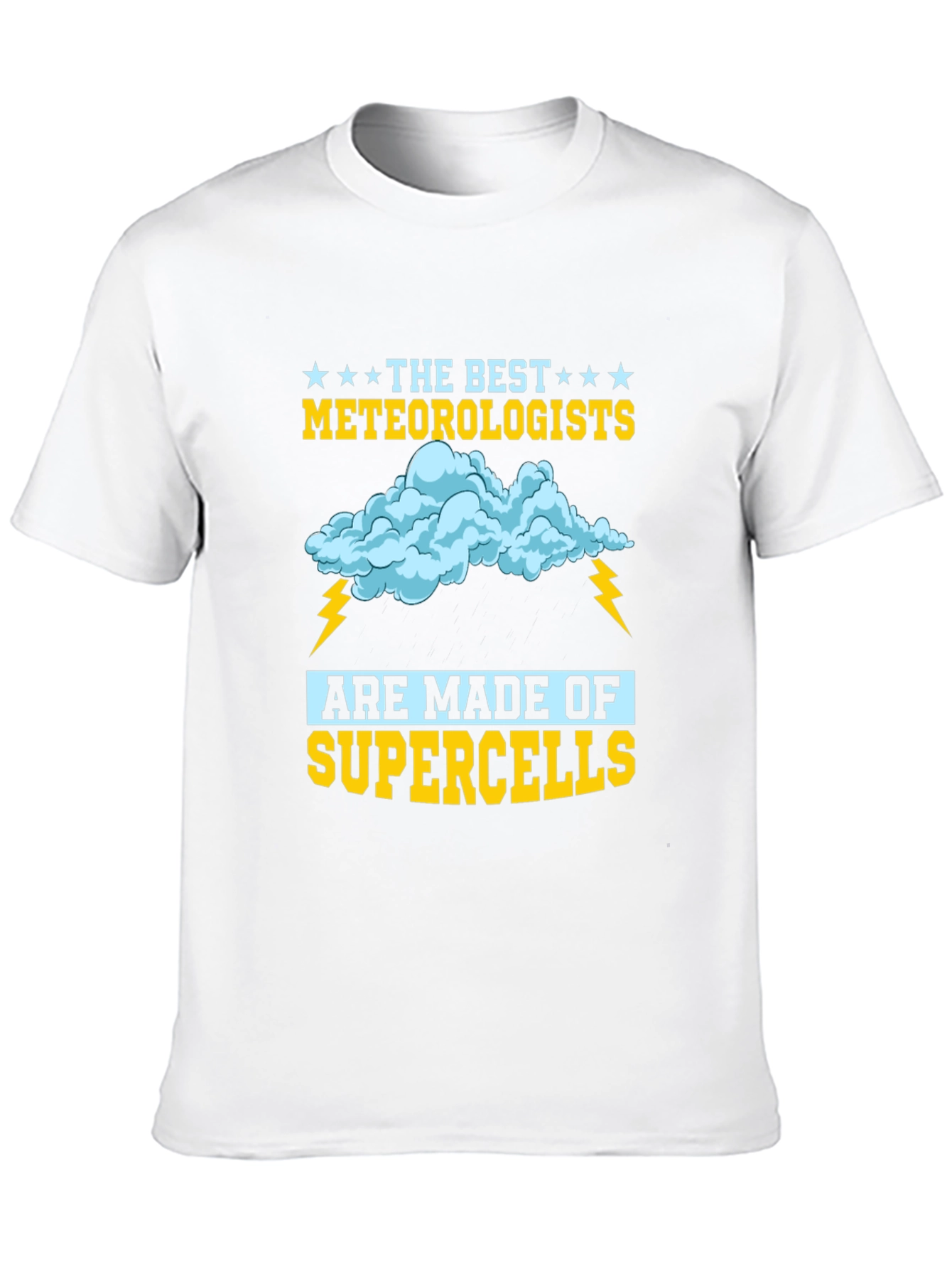 Meteorologist Supercell T-Shirt: Weather Humor Tee