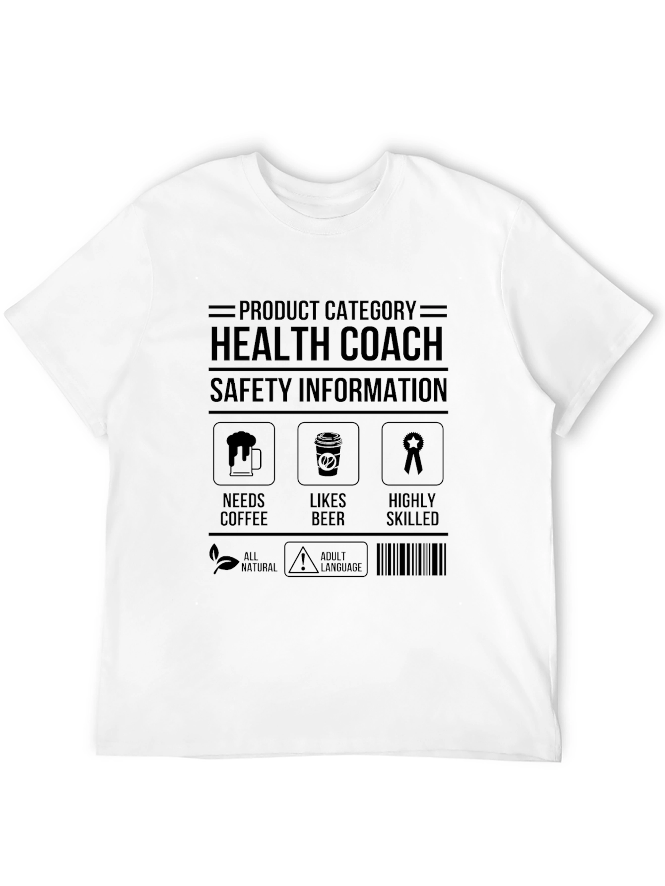 Health Coach Novelty T-Shirt