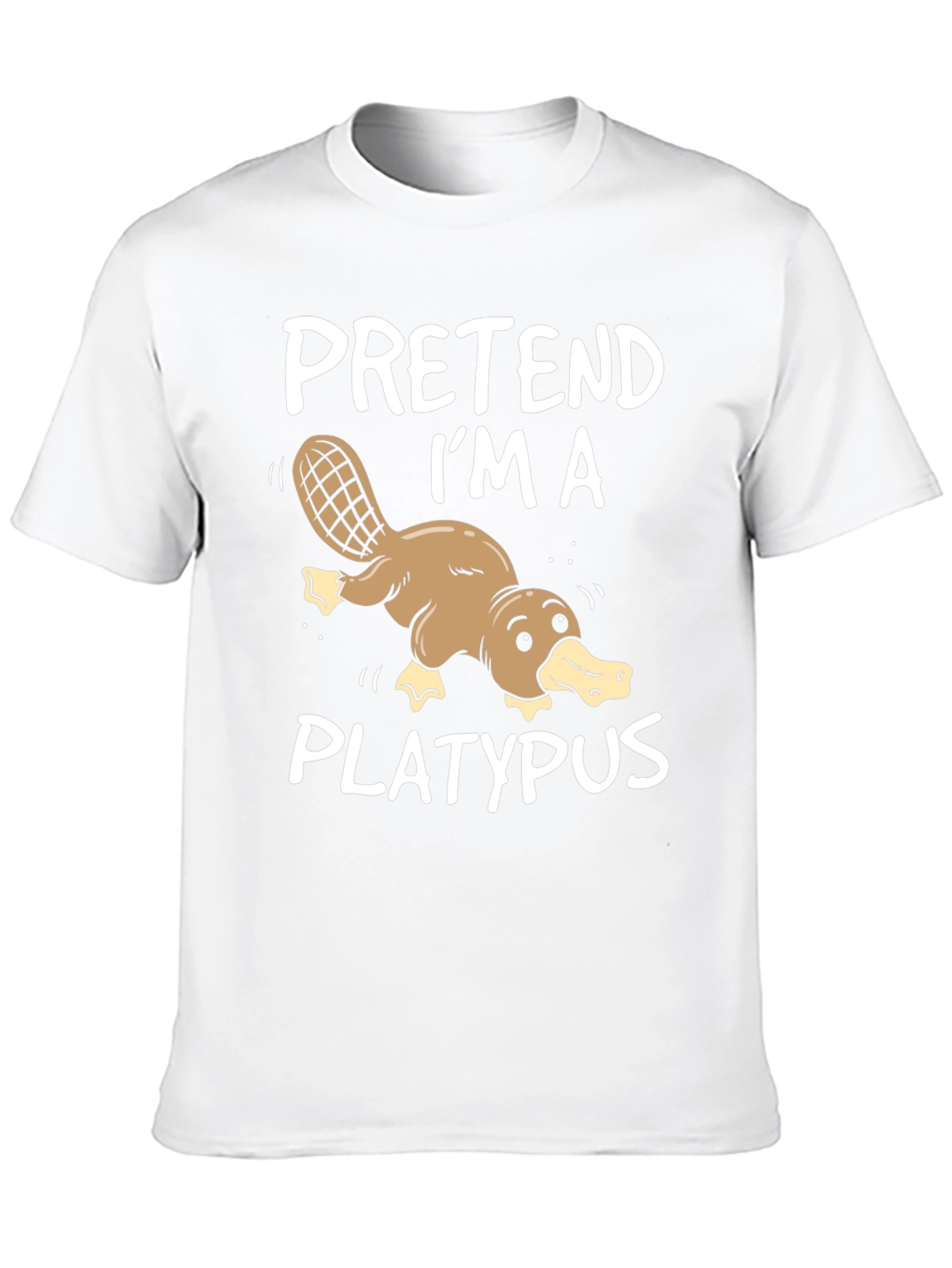 Pretend Im a Platypus Funny T-Shirt