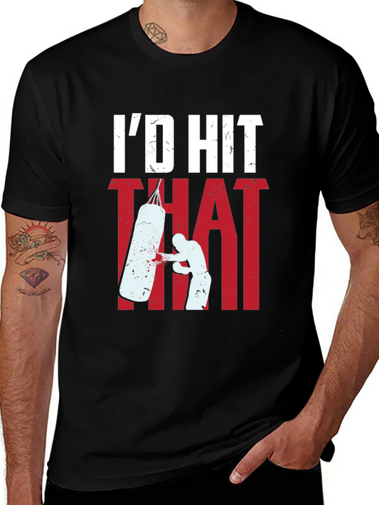 Id Hit That Boxing T-Shirt