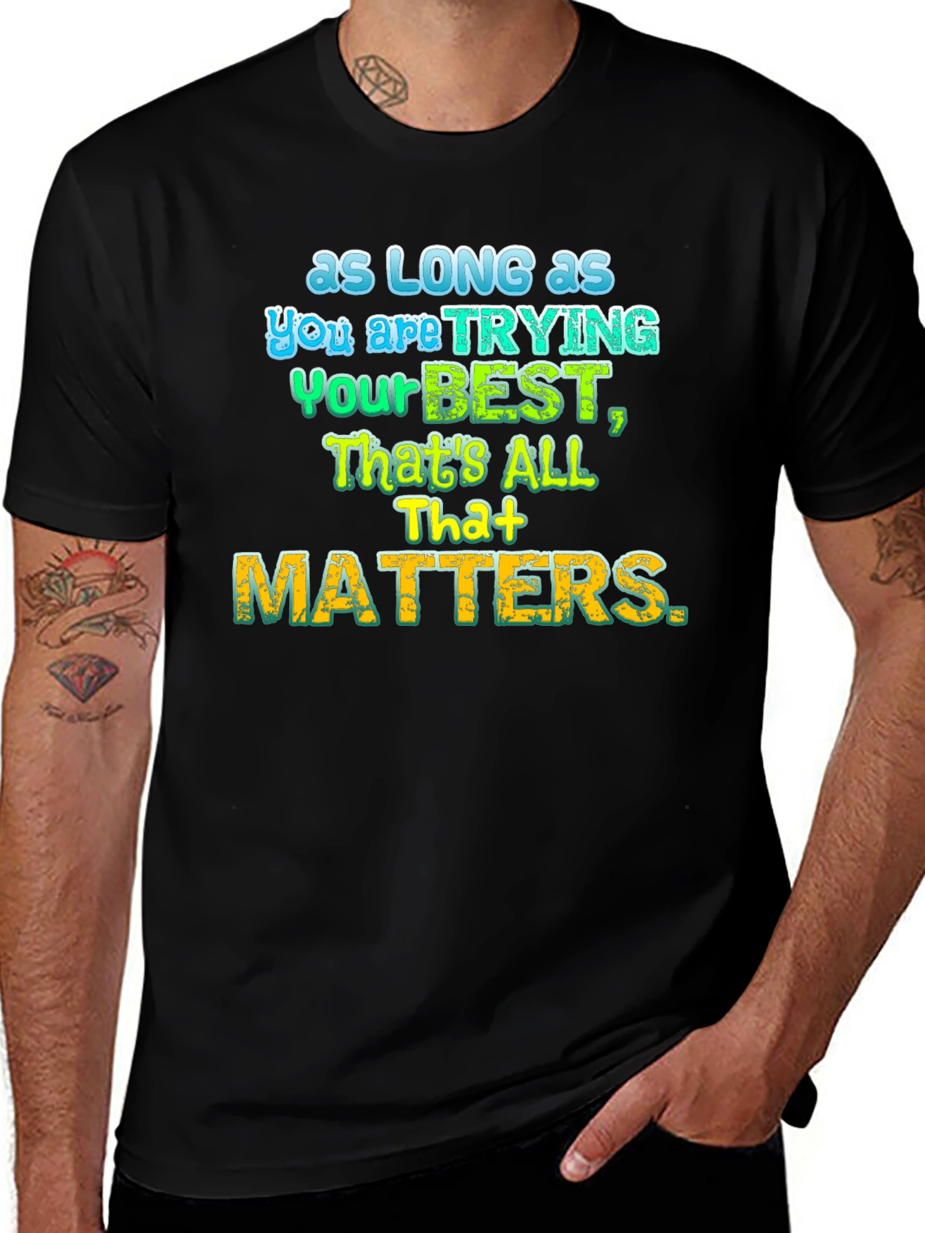 Inspirational Graphic T-Shirt - Trying Your Best