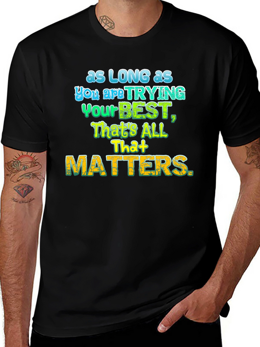 Inspirational Graphic T-Shirt - Trying Your Best