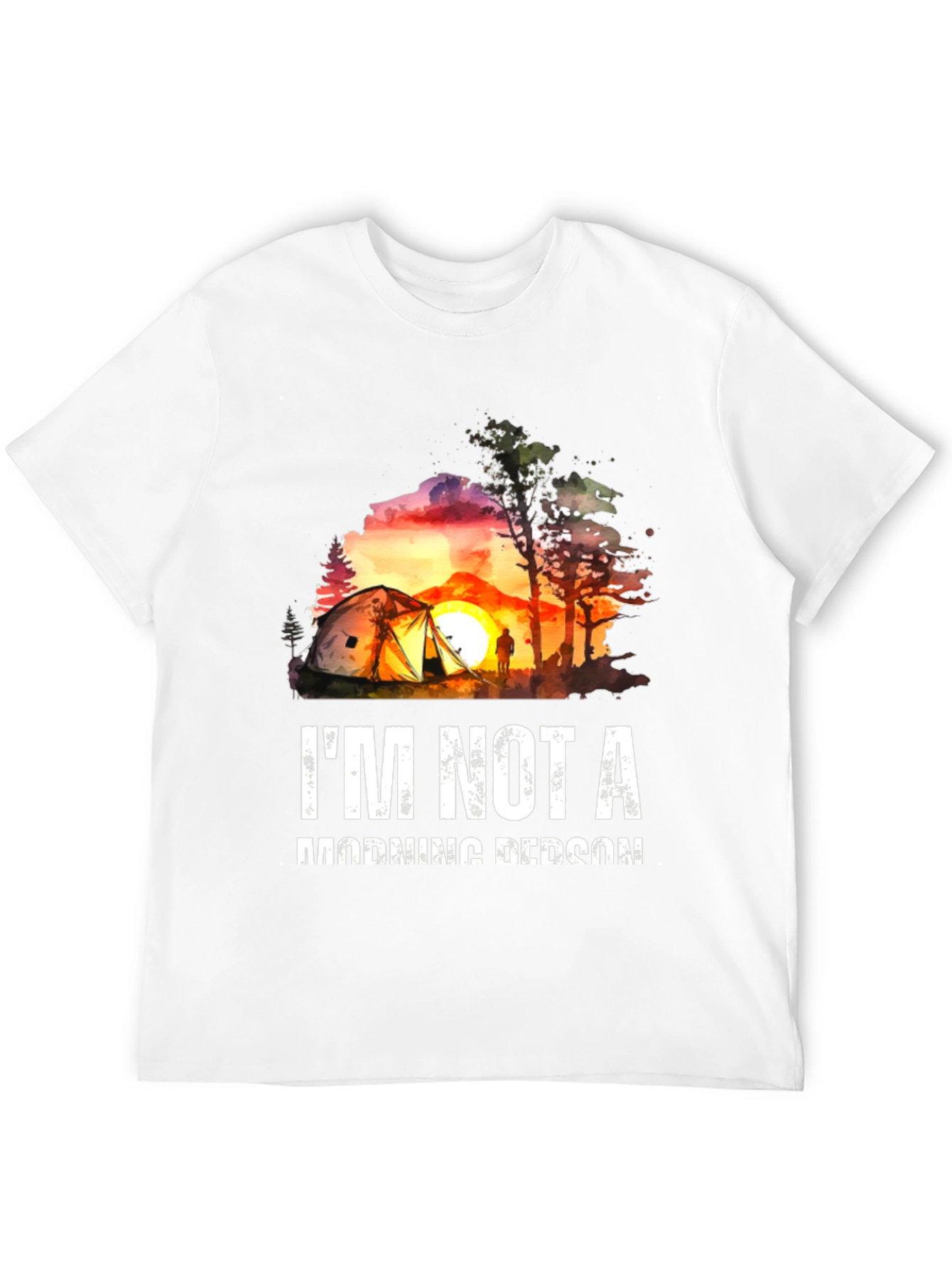 Camping Sunset T-Shirt - Not a Morning Person