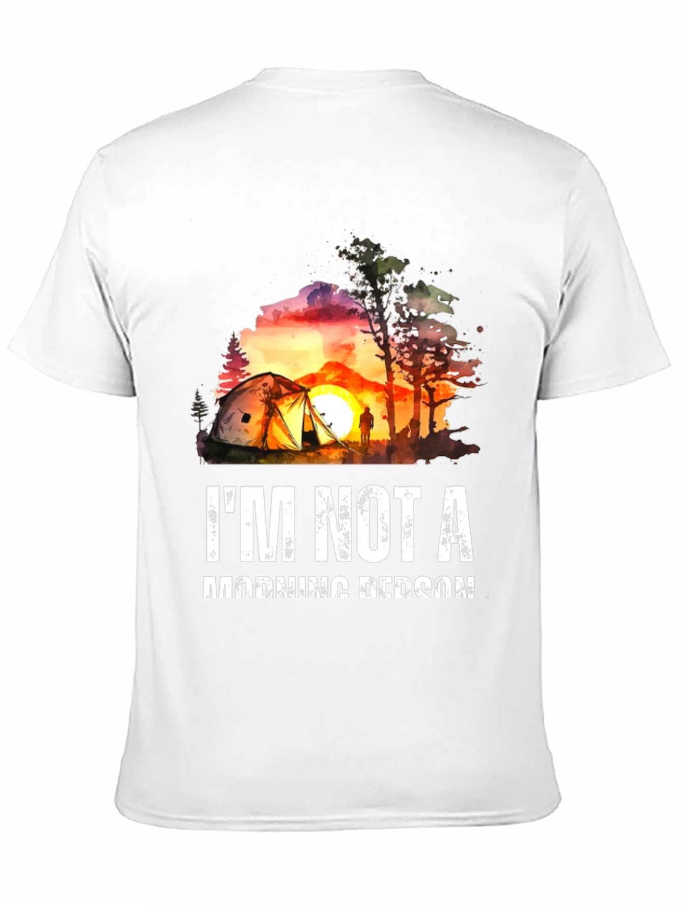 Camping Sunset T-Shirt - Not a Morning Person
