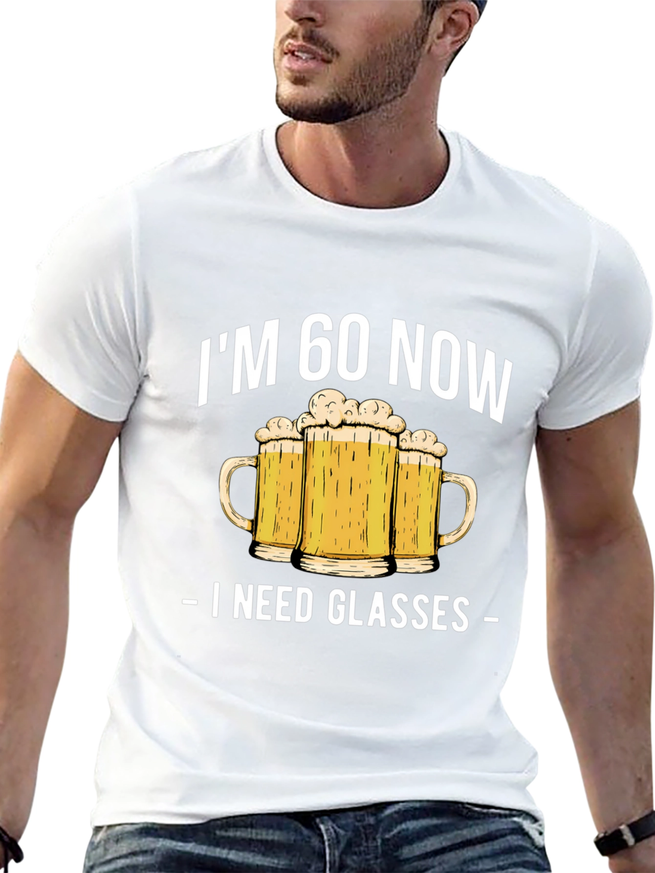 Im 60 Now I Need Glasses Beer T-Shirt
