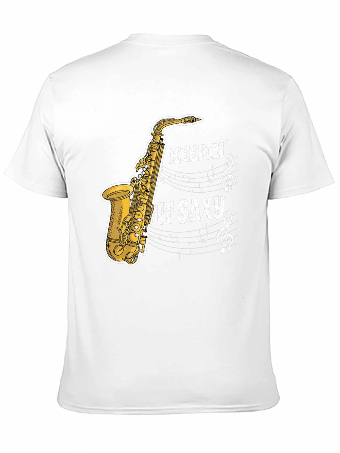 Keepin It Saxxy T-Shirt: Music Lovers Tee