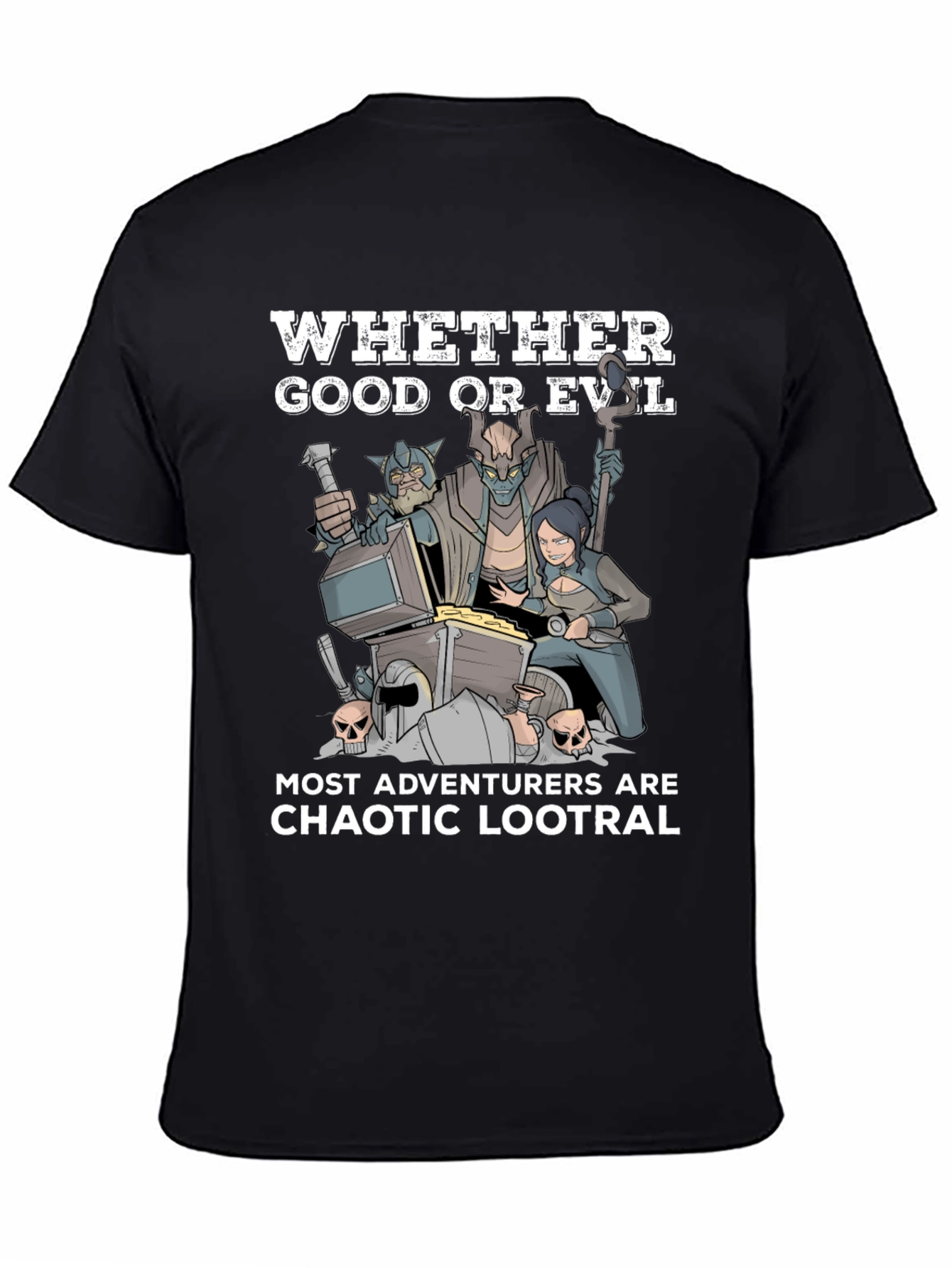 Chaotic Lootral T-Shirt: Adventurer Humor