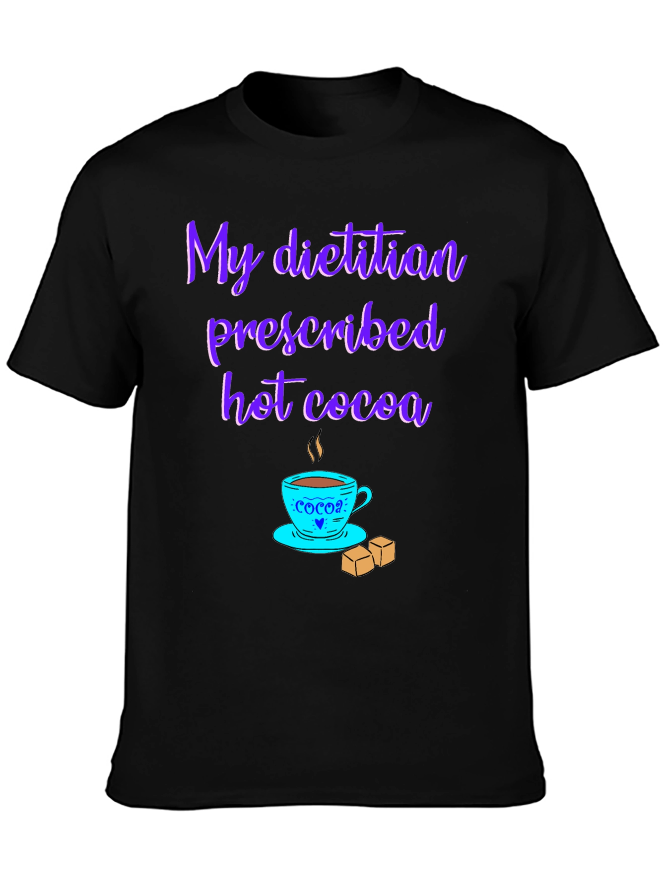 Dietitian Hot Cocoa T-Shirt - Funny Graphic Tee