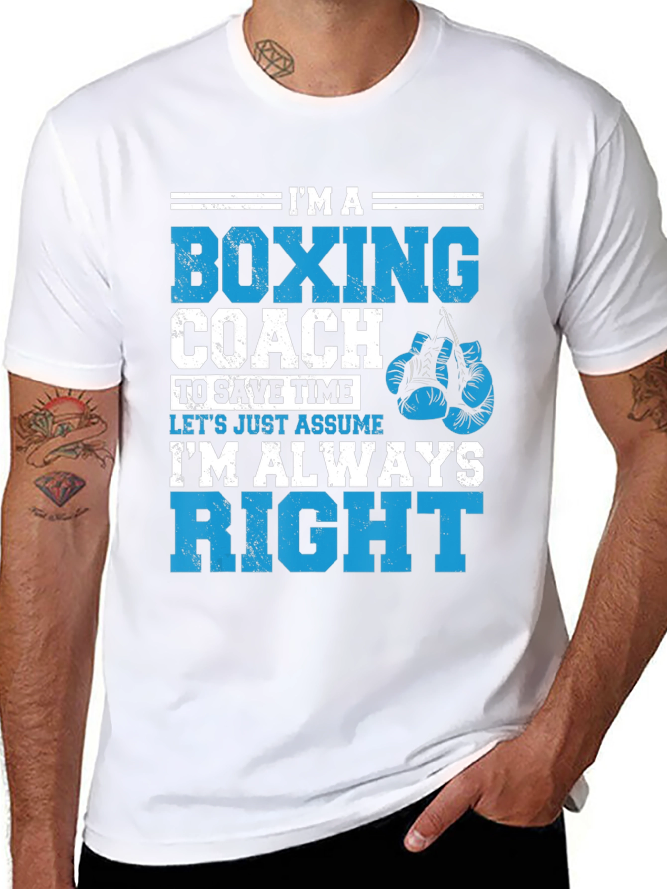 Boxing Coach T-Shirt - Im Always Right!