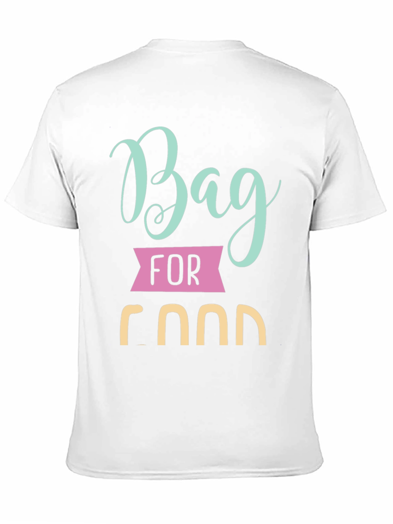 Bag for Food T-Shirt