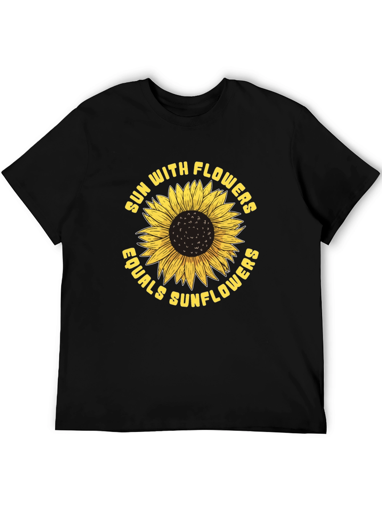 Sun With Flowers Equals Sunflowers T-Shirt