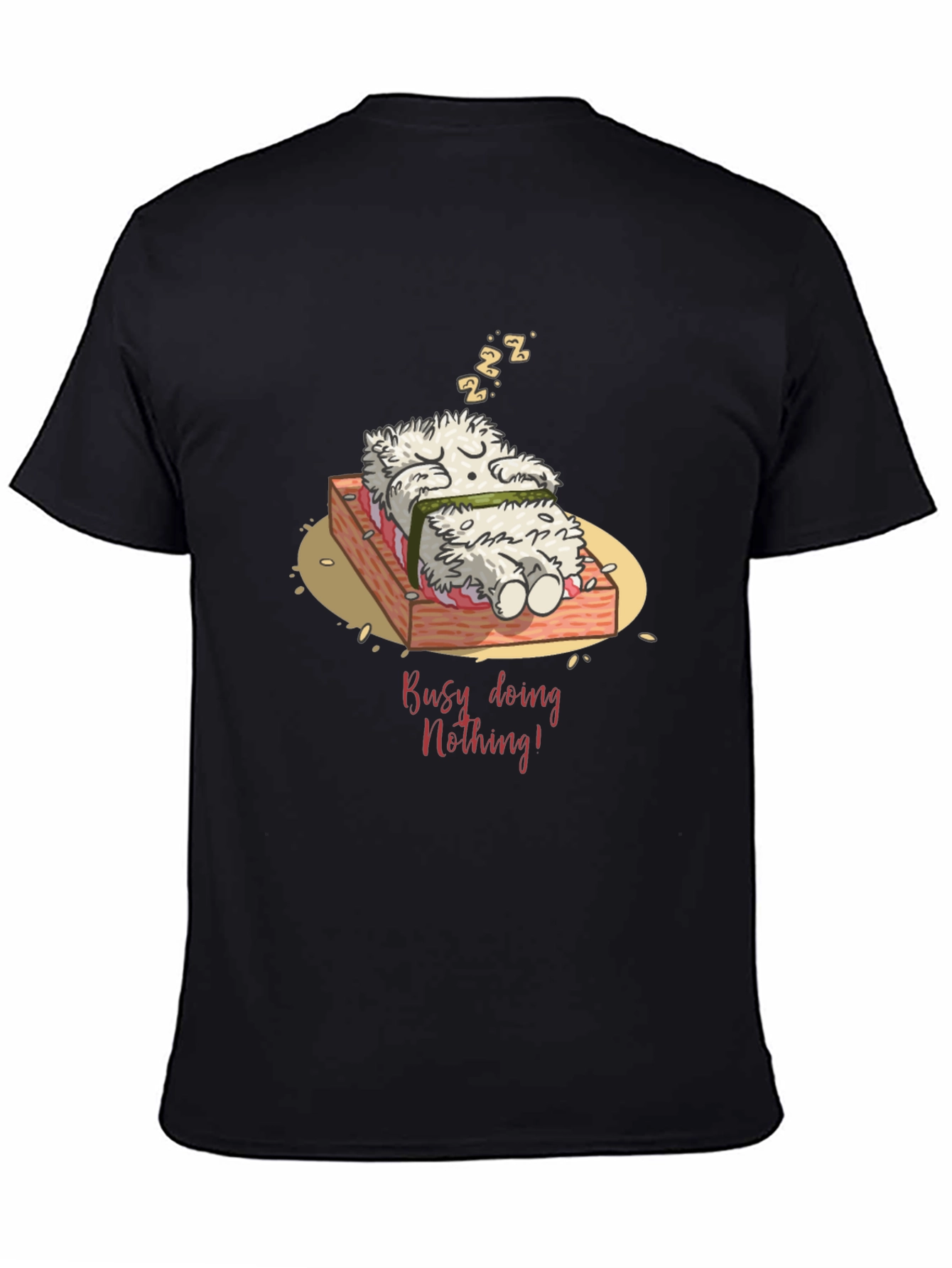 Funny Busy Doing Nothing Sushi Sleeping T-Shirt