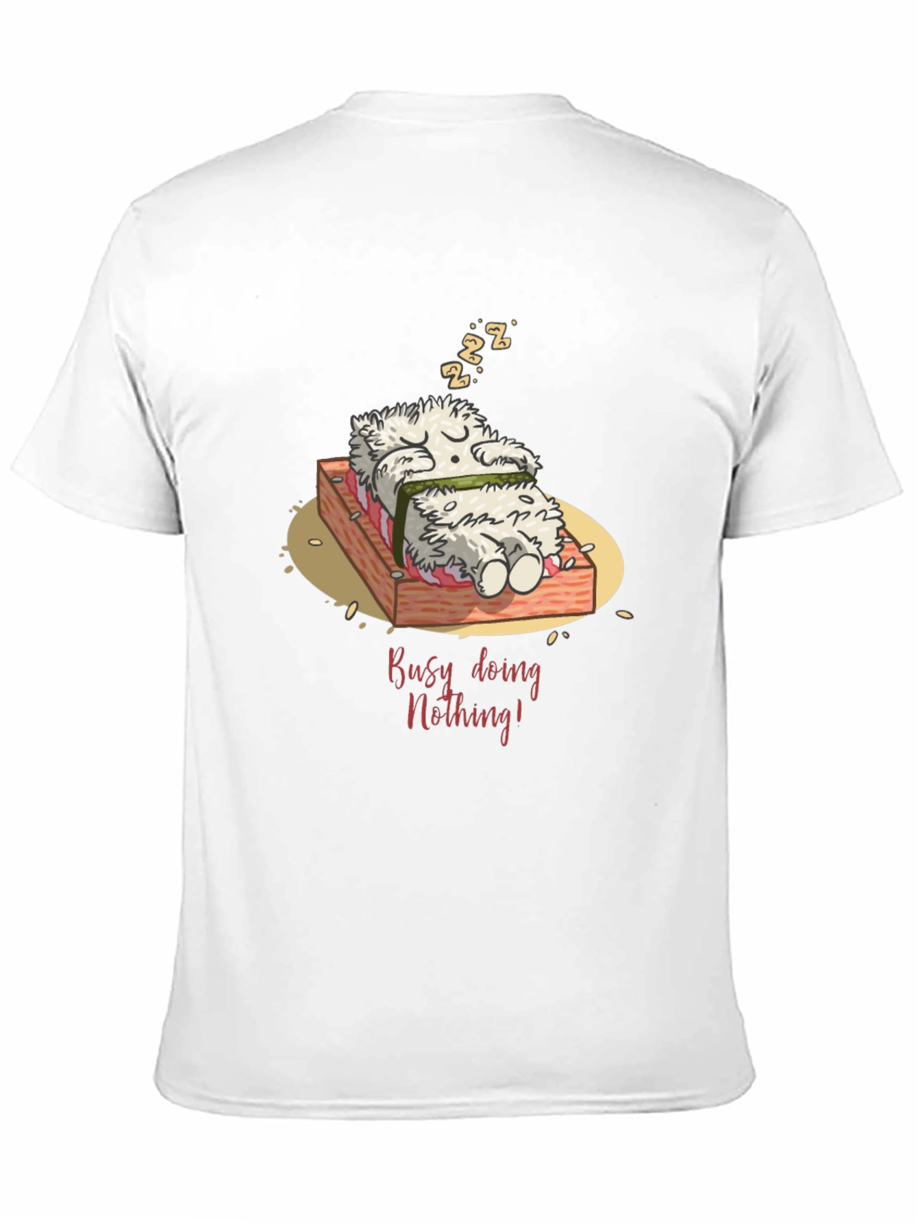 Funny Busy Doing Nothing Sushi Sleeping T-Shirt