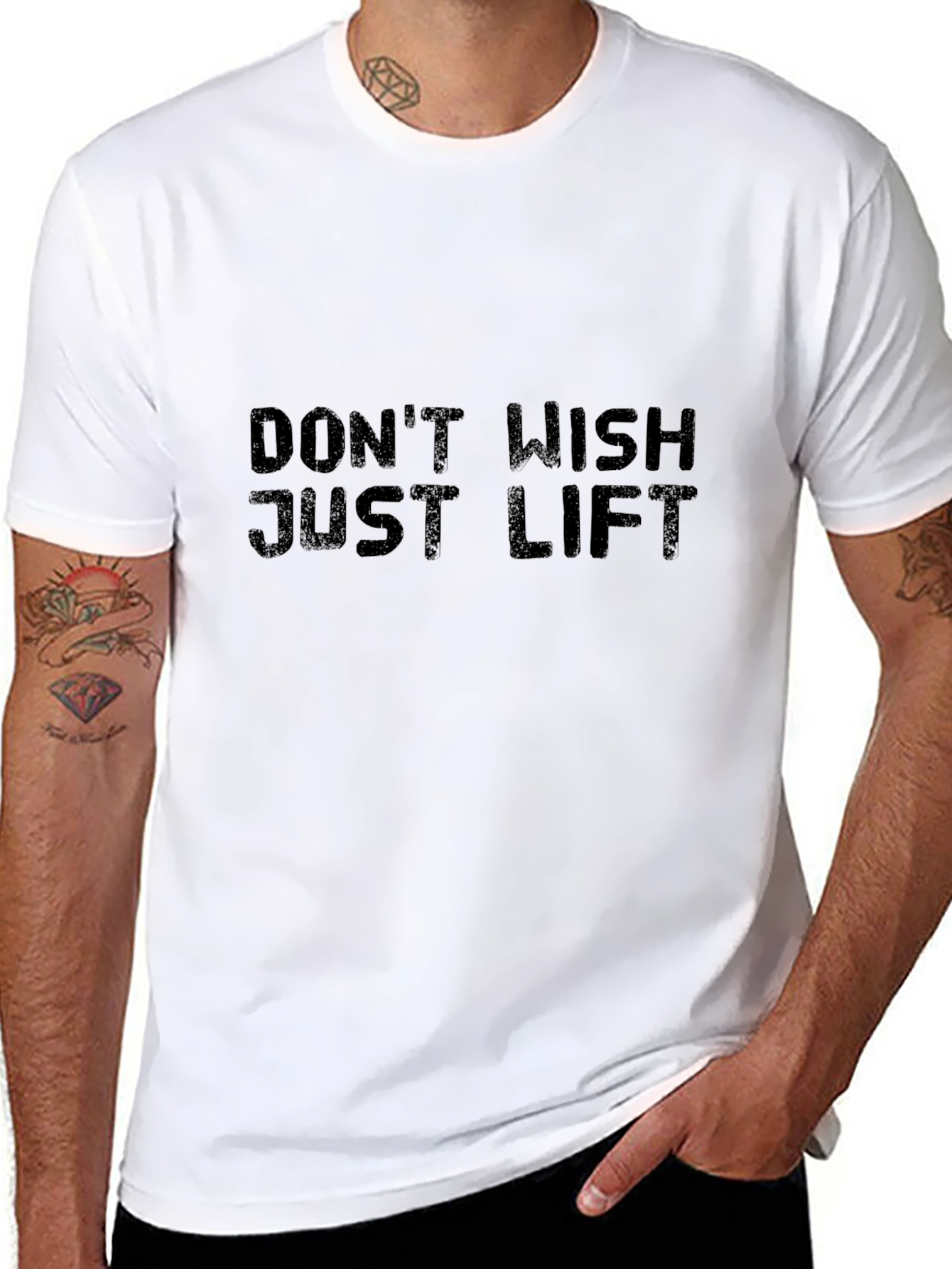 Dont Wish Just Lift Graphic Tee