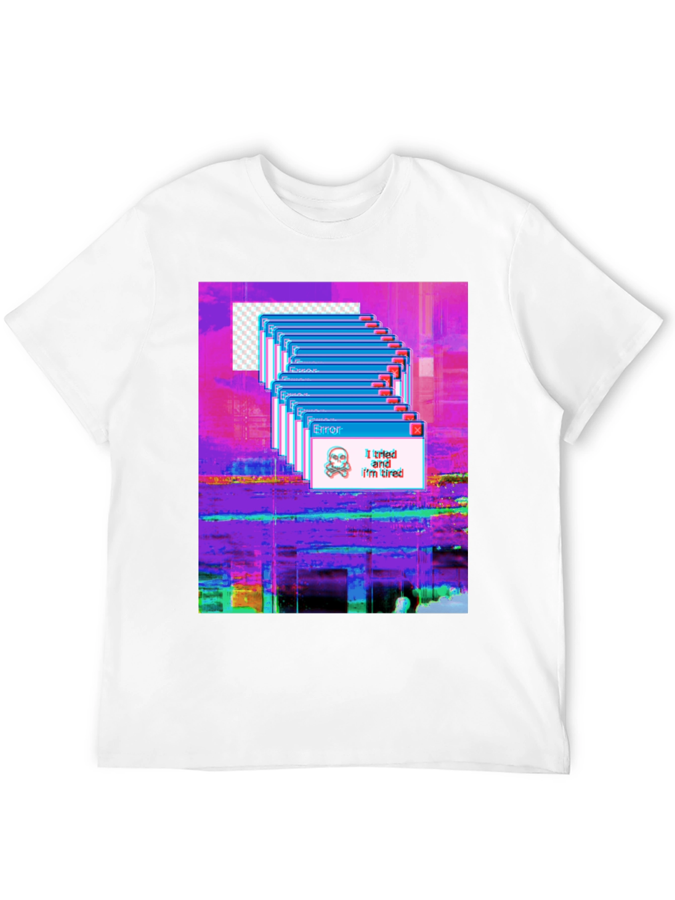 Glitch Error T-Shirt: I tried and Im tired