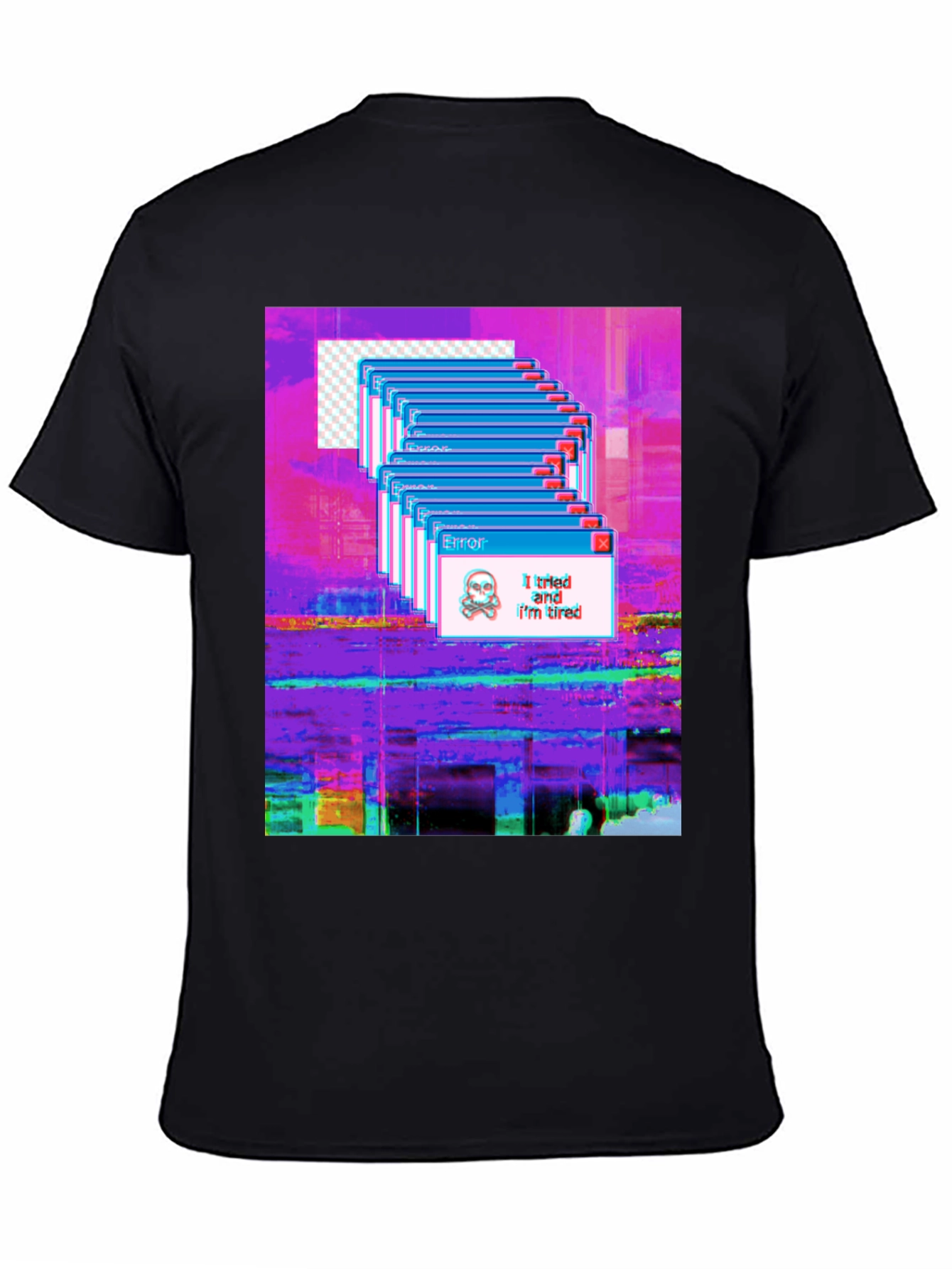 Glitch Error T-Shirt: I tried and Im tired