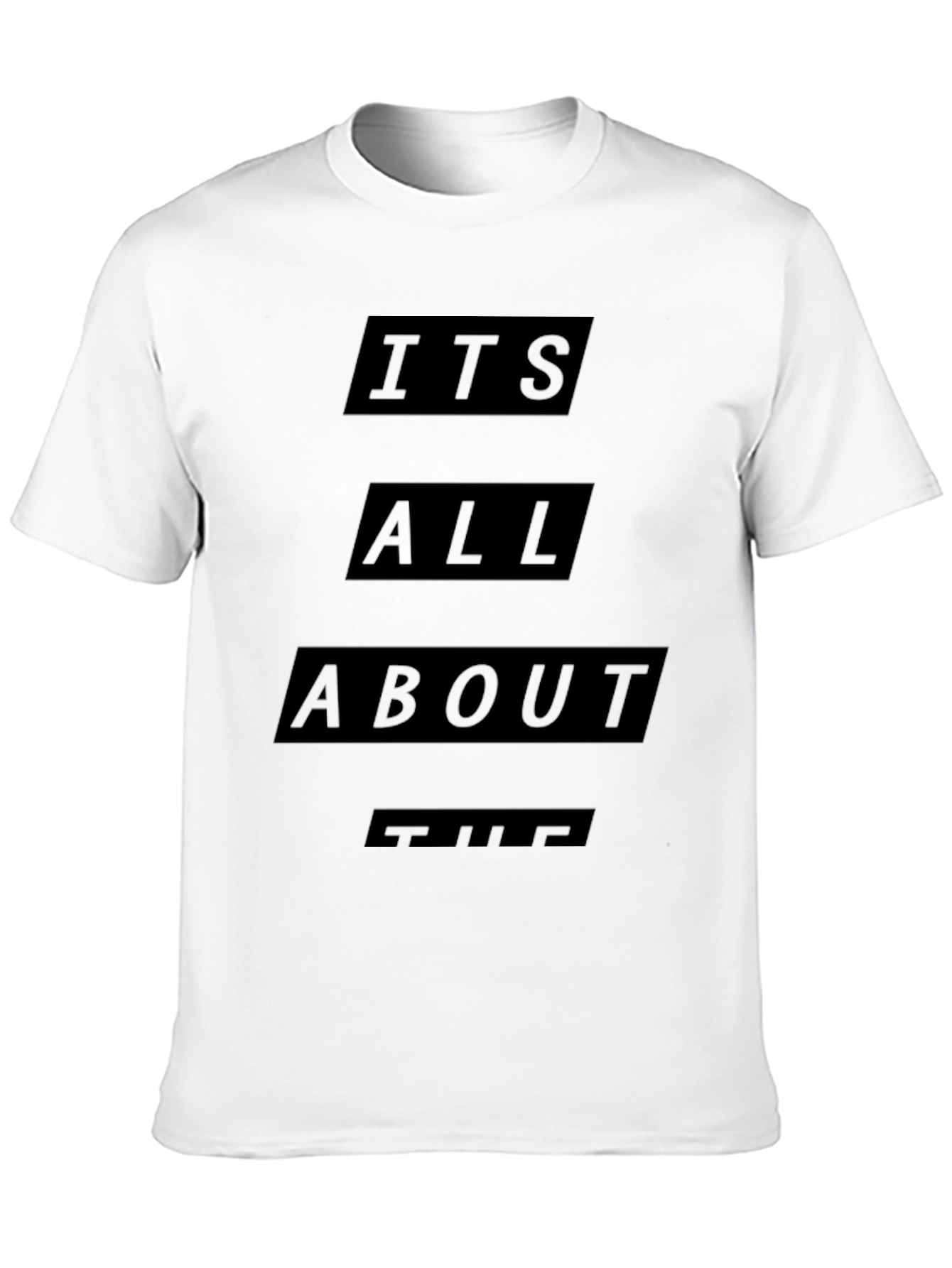 Mens Black Its All About The T-Shirt