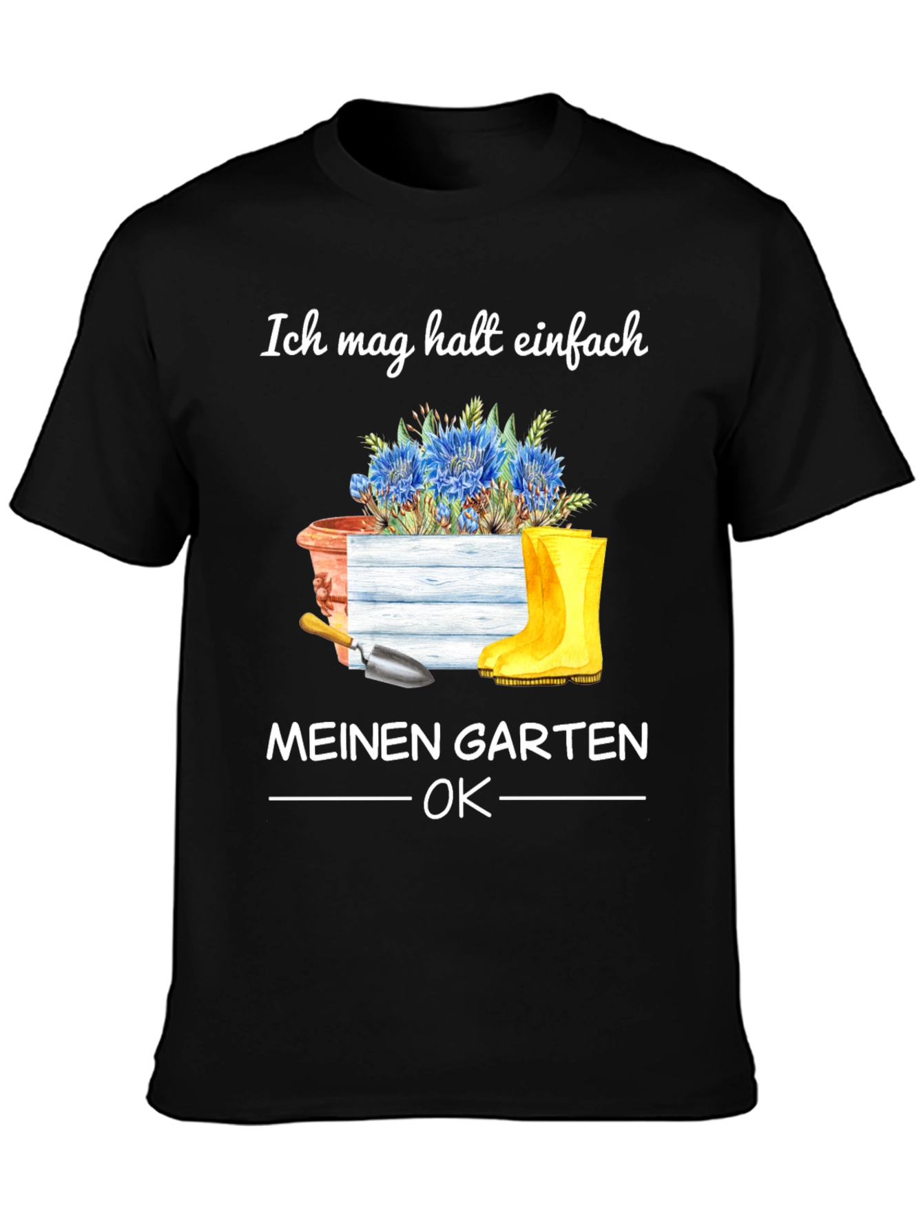 Gardening Lover T-Shirt: Ich mag halt einfach MEINEN GARTEN